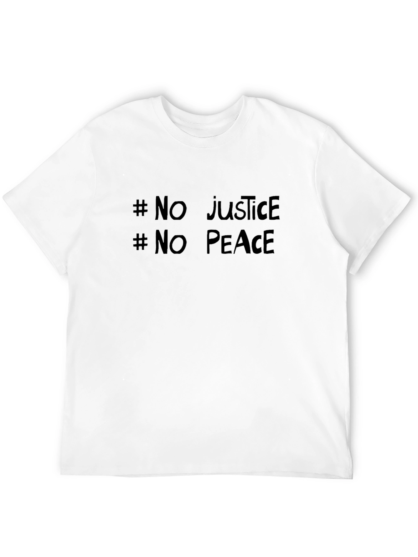 No Justice No Peace Slogan T-Shirt