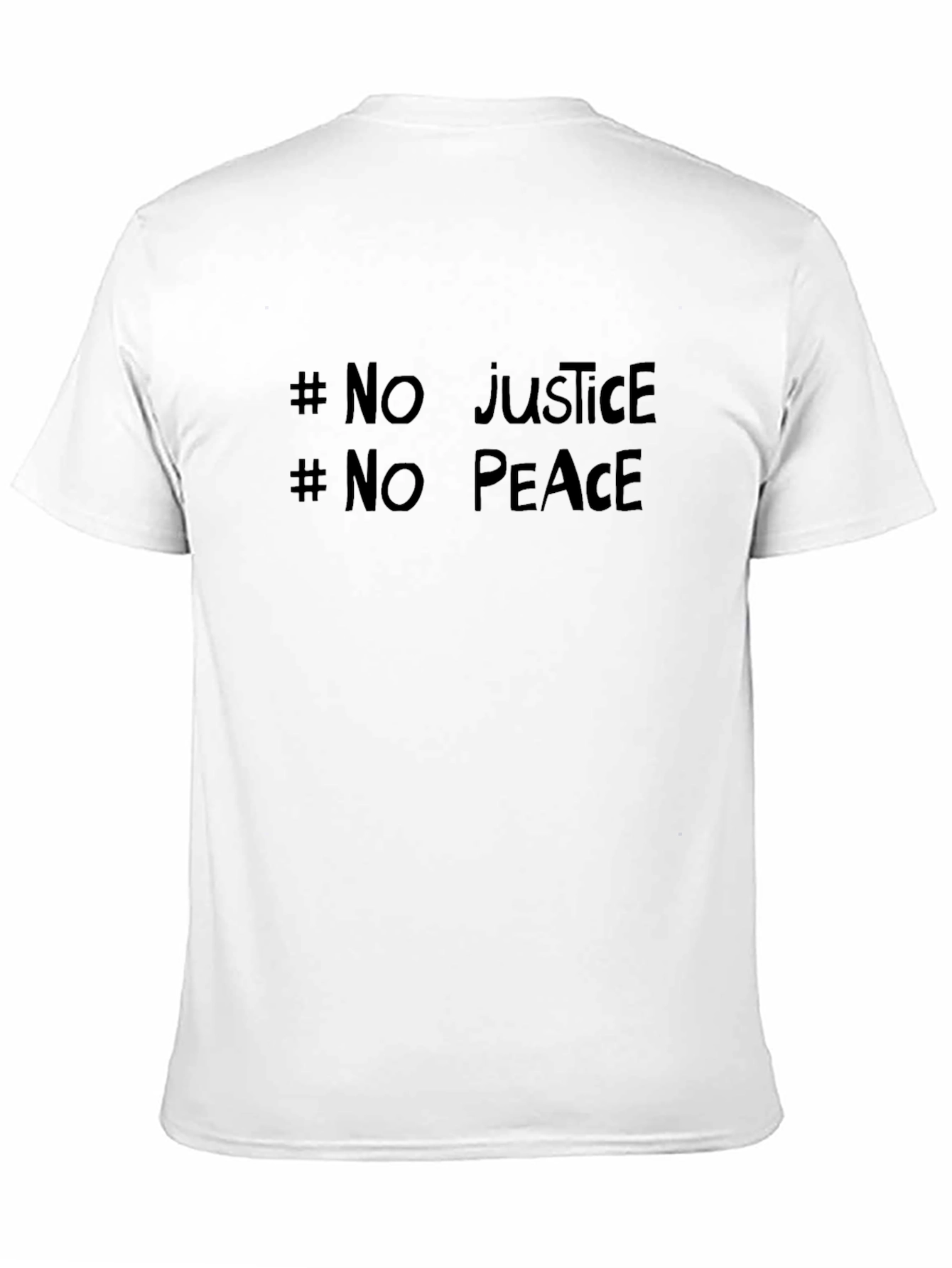 No Justice No Peace Slogan T-Shirt