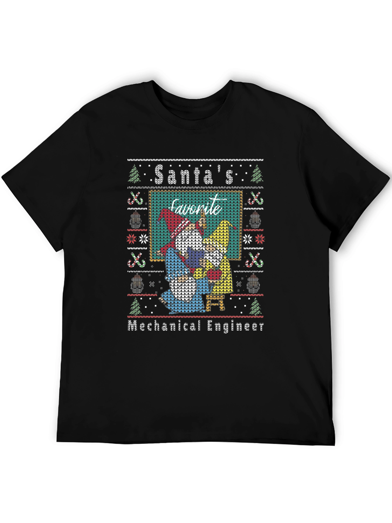 Santas Favorite Mechanical Engineer Ugly Christmas Sweater T-Shirt