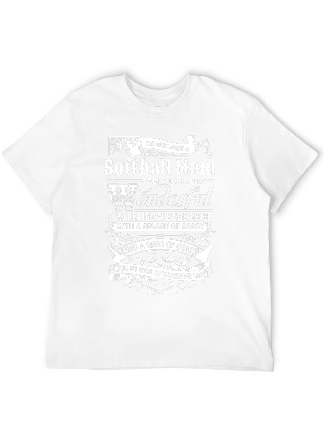 Softball Mom Tee - Wonderful Sassy Crazy!
