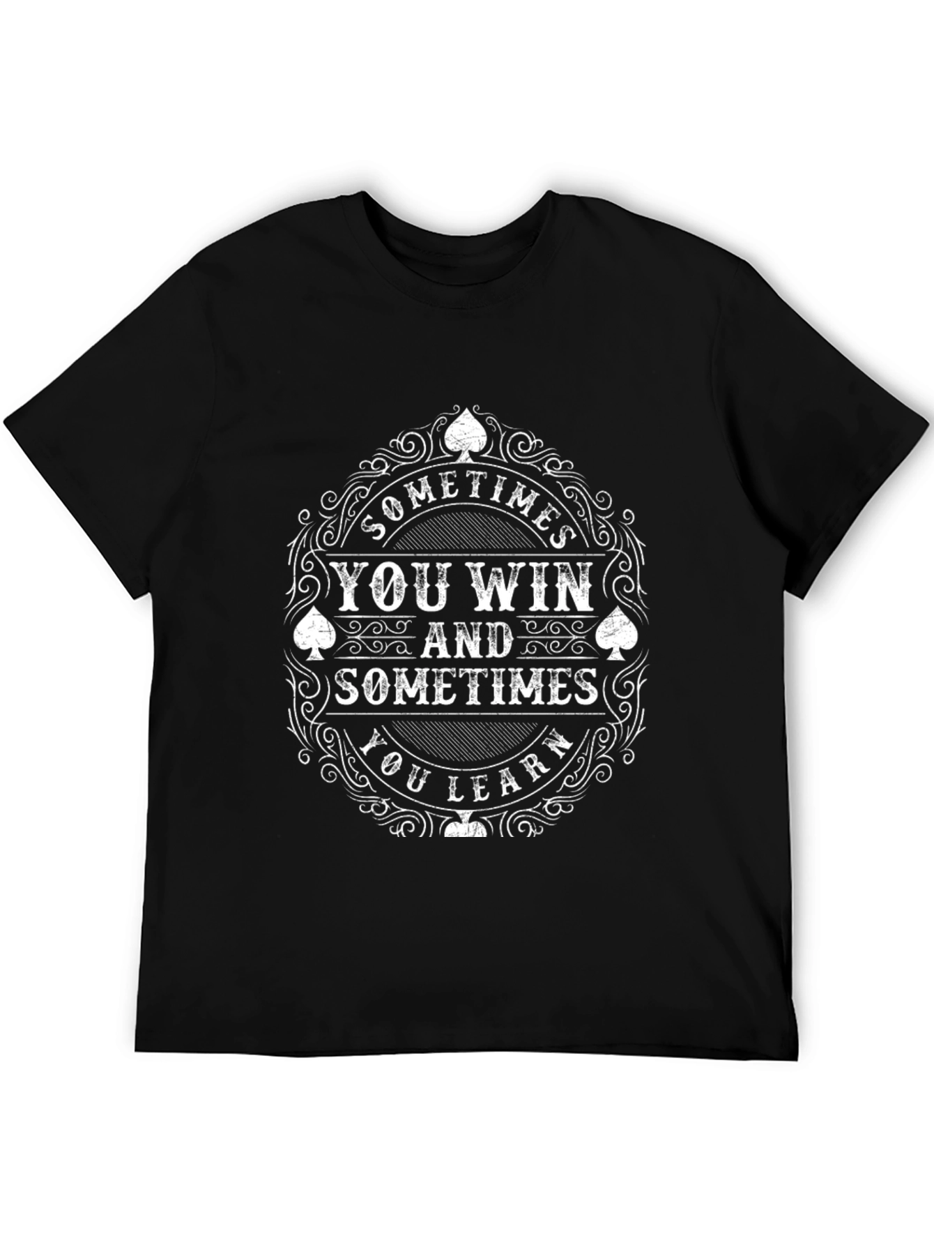 Sometimes You Win Tee - Black Casual Shirt