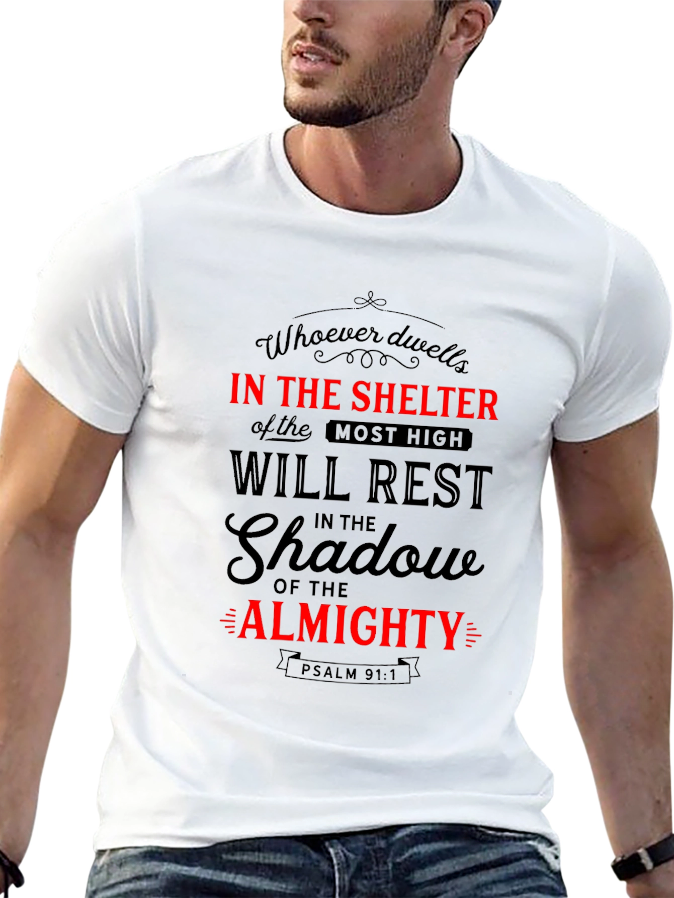 Shelter of the Most High T-Shirt - Psalm 91:1