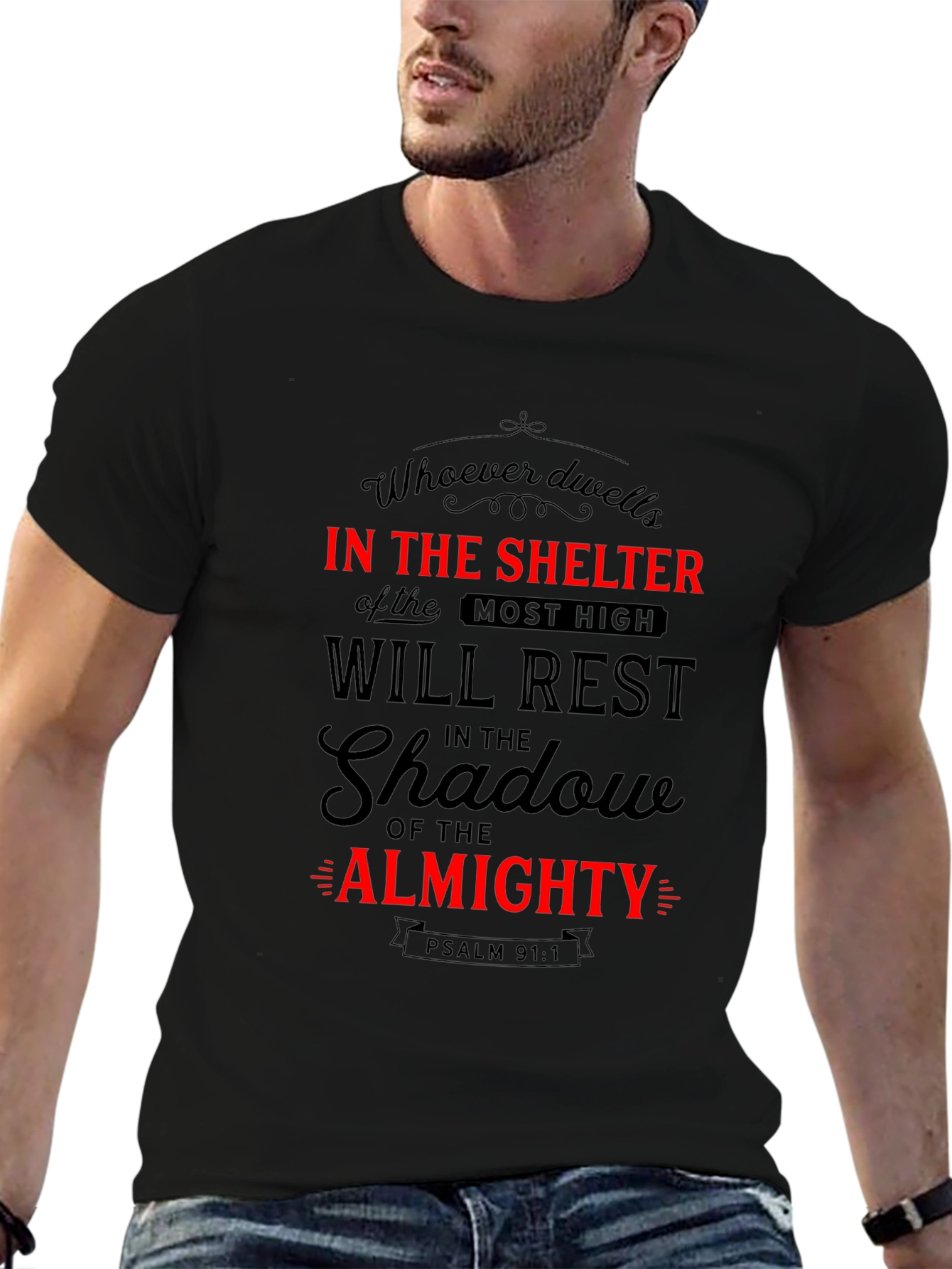 Shelter of the Most High T-Shirt - Psalm 91:1