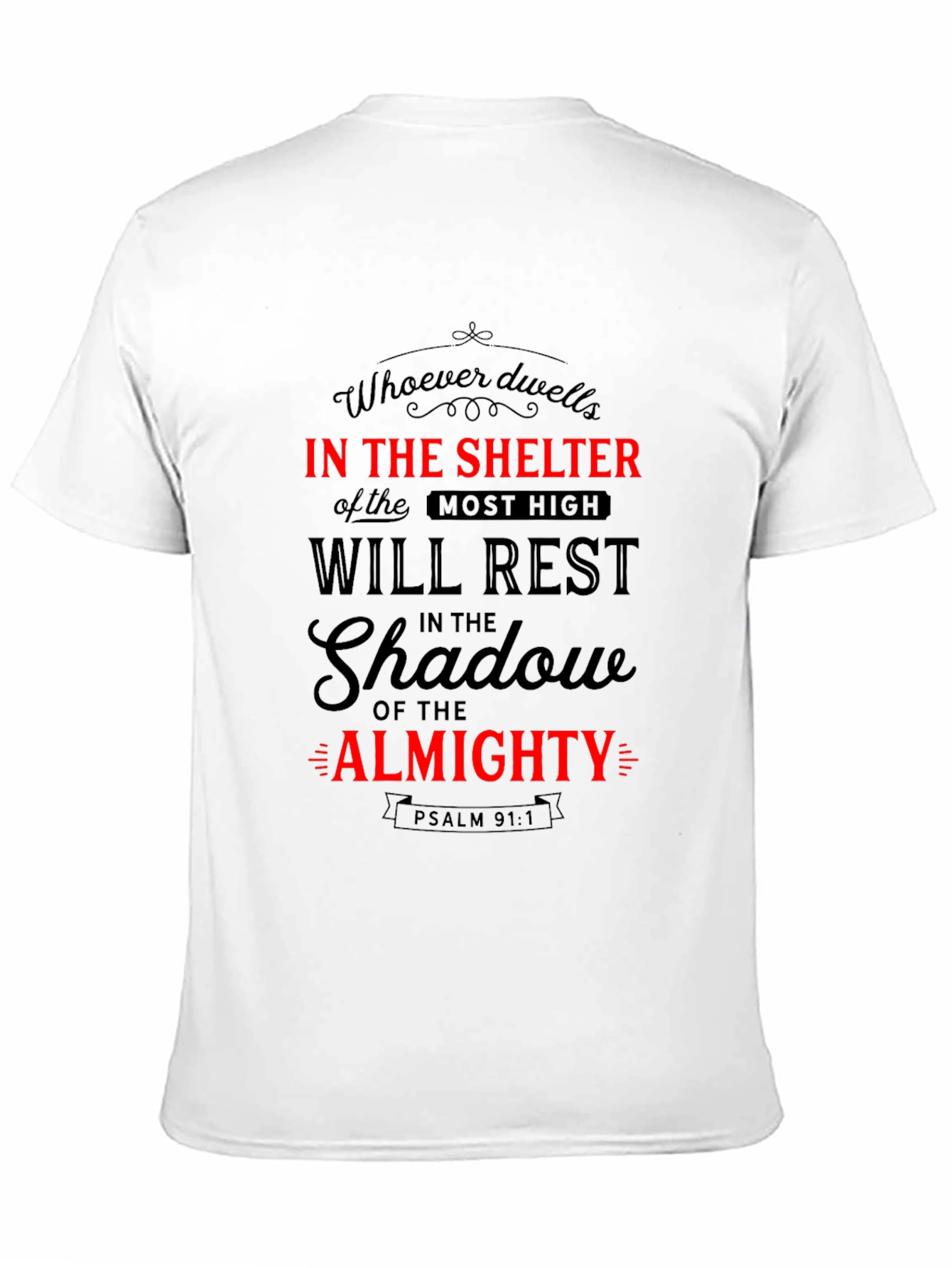 Shelter of the Most High T-Shirt - Psalm 91:1