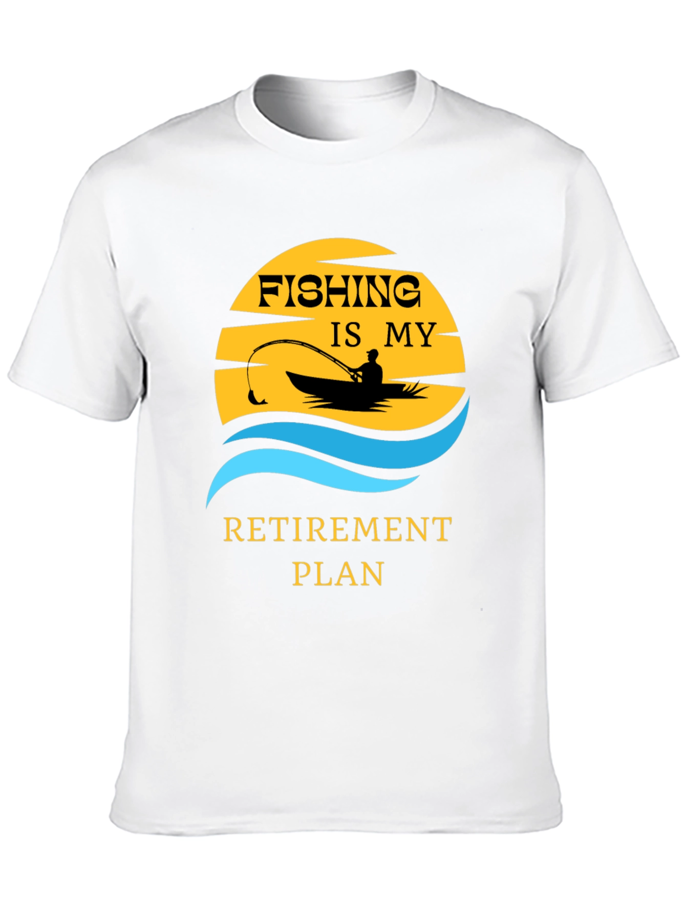 Fishing Retirement Plan T-Shirt