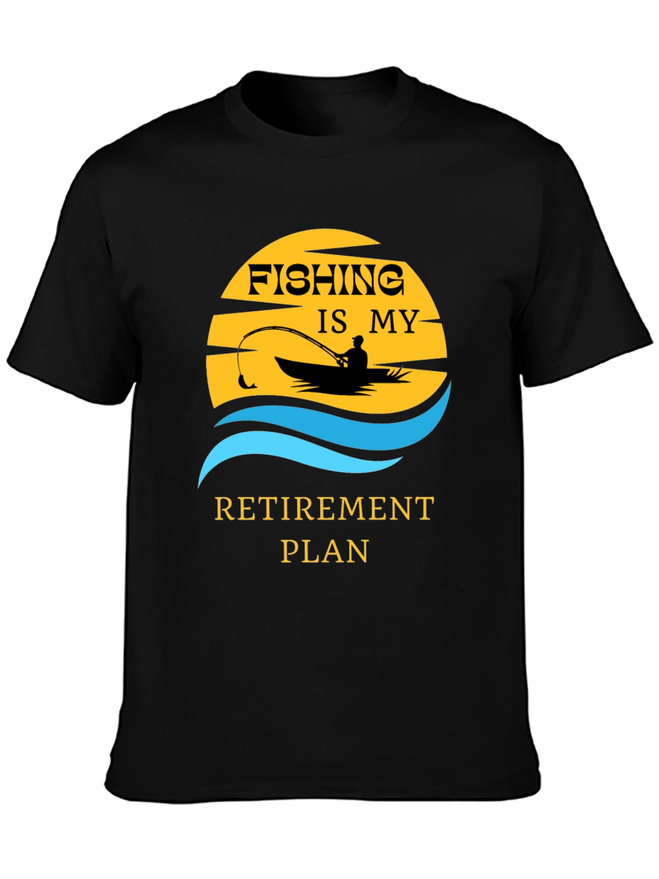 Fishing Retirement Plan T-Shirt