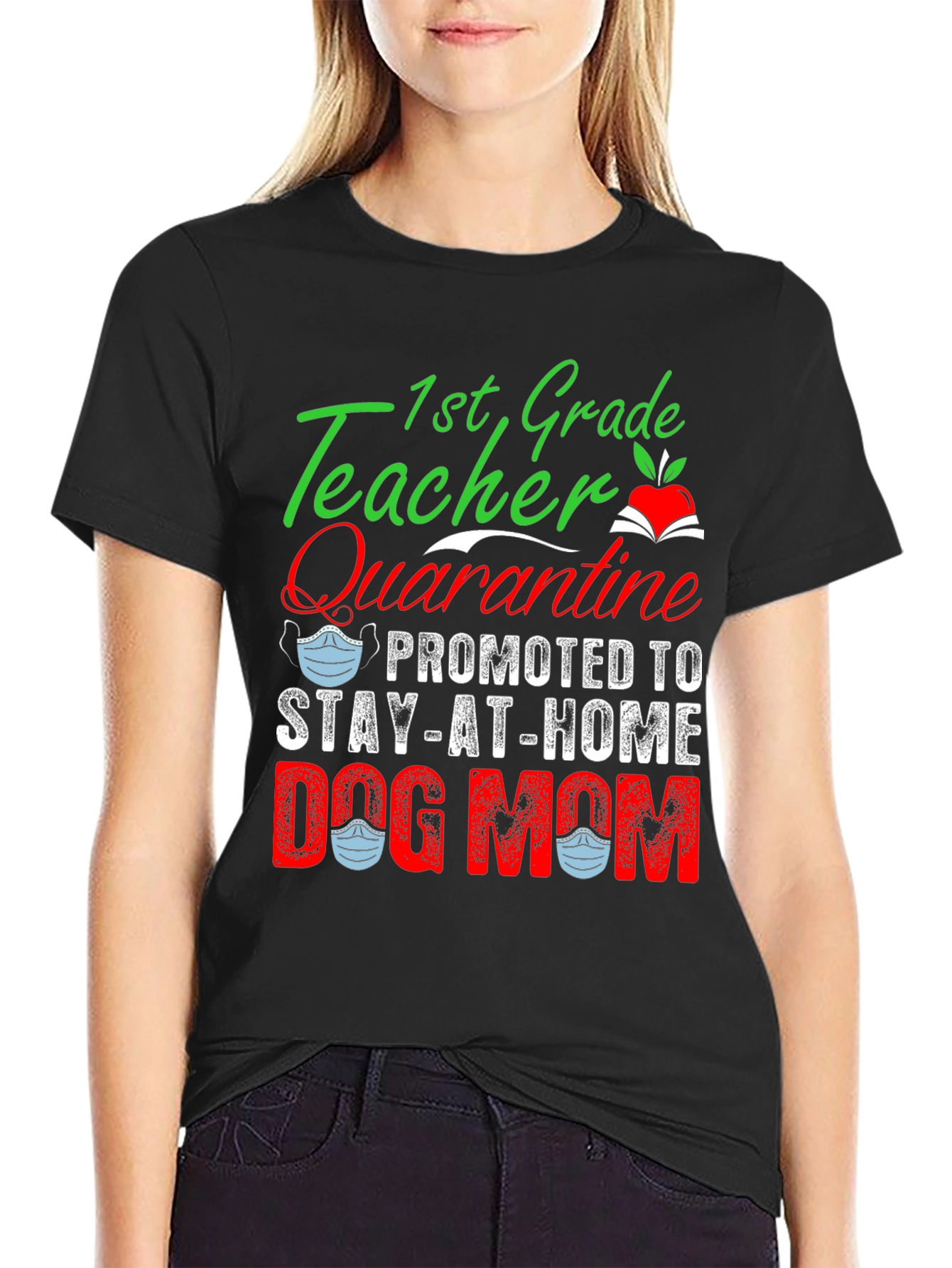 1st Grade Teacher Dog Mom T-Shirt