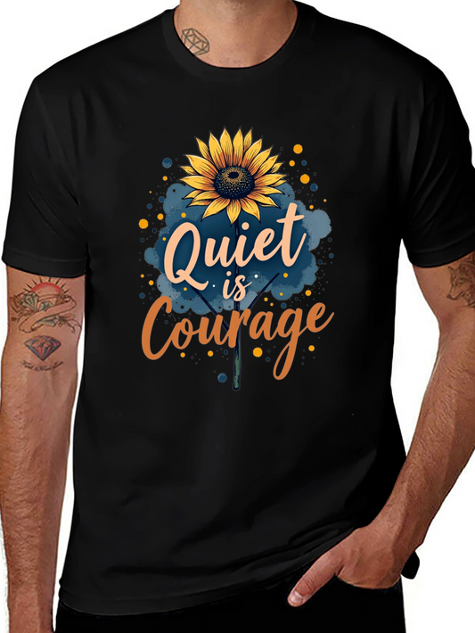 Quiet is Courage Sunflower Graphic T-Shirt