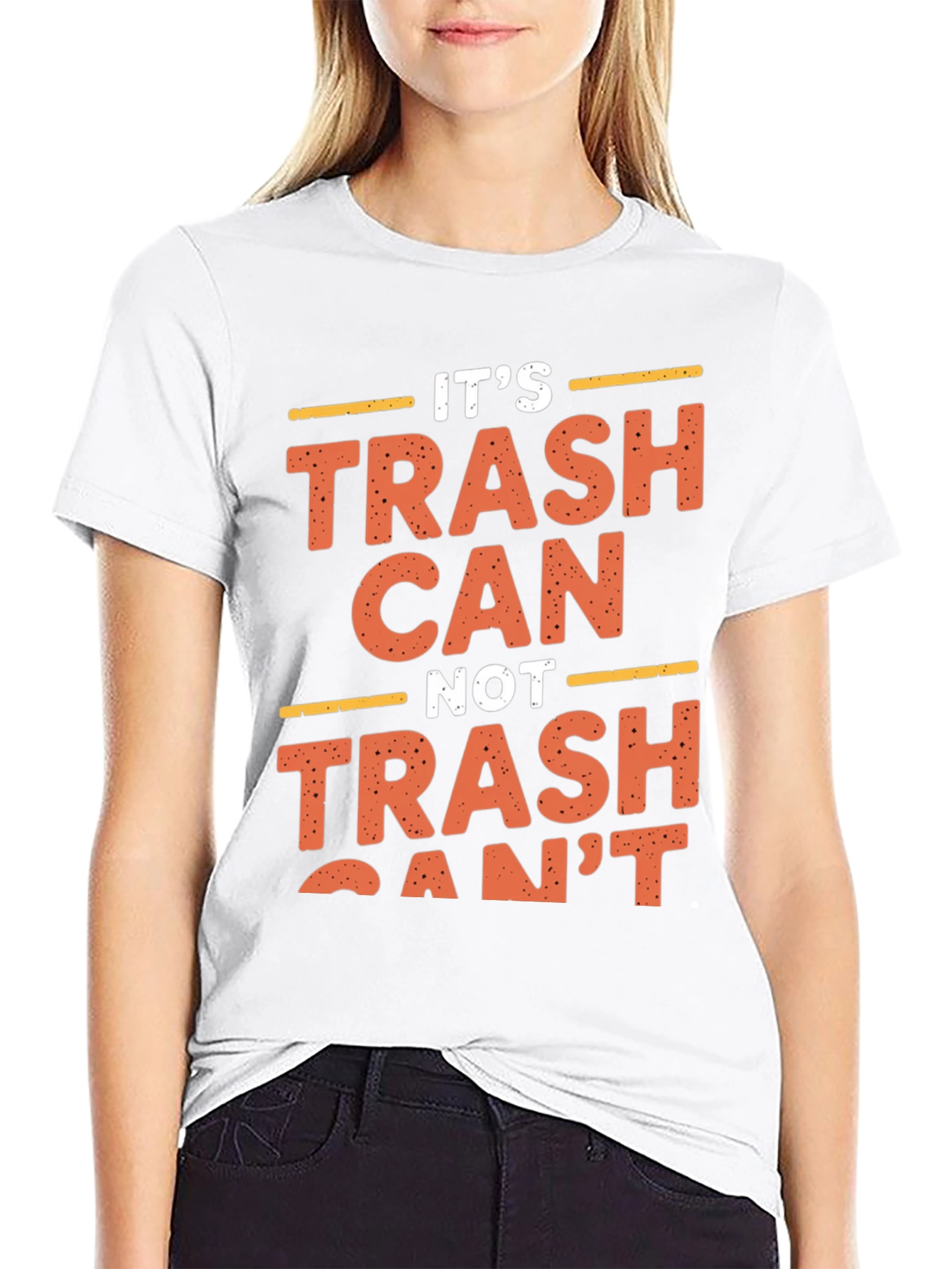 Funny Its Trash Can Not Trash Cant Black T-Shirt