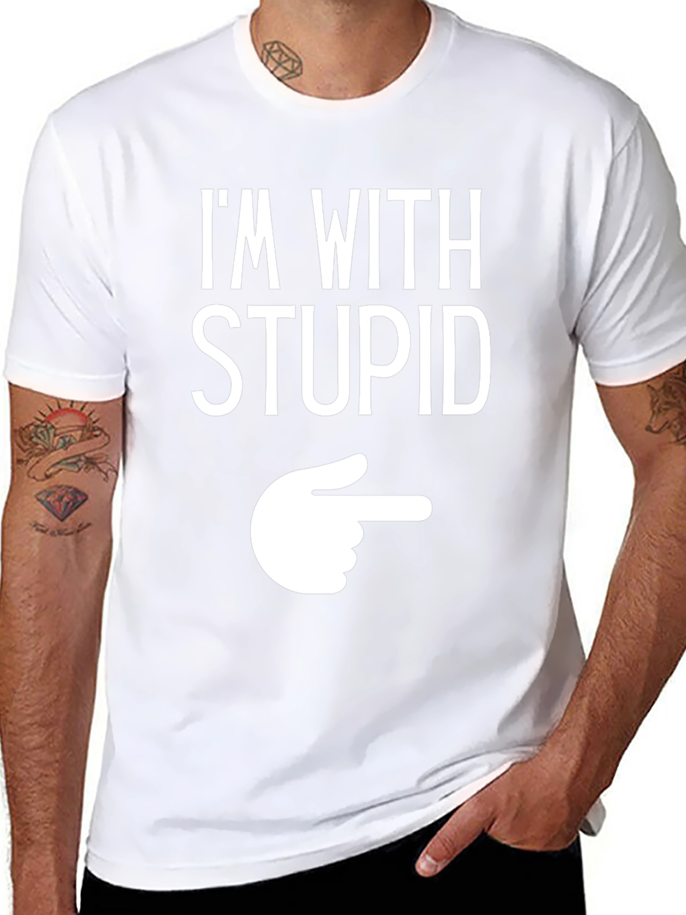 Im With Stupid Funny Graphic T-Shirt