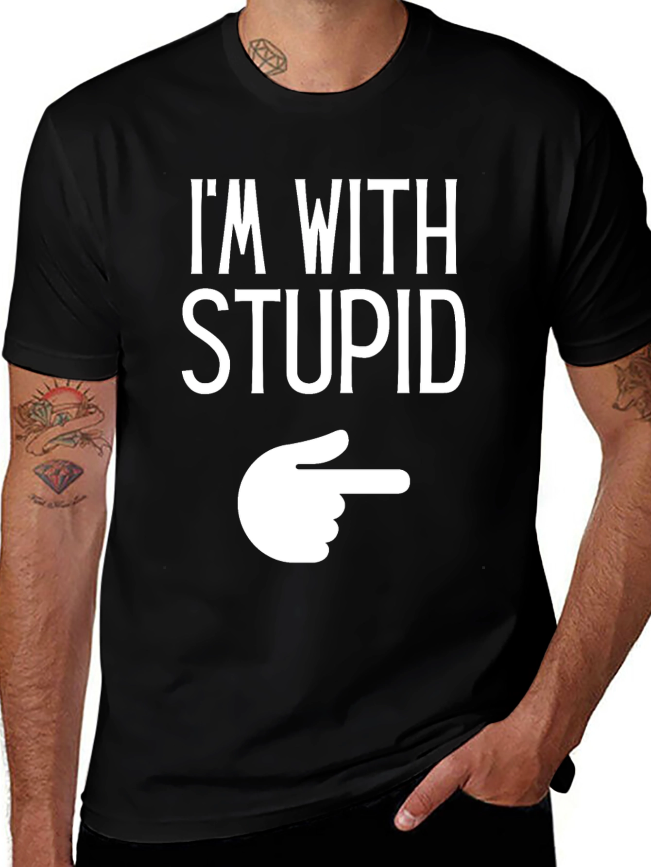 Im With Stupid Funny Graphic T-Shirt