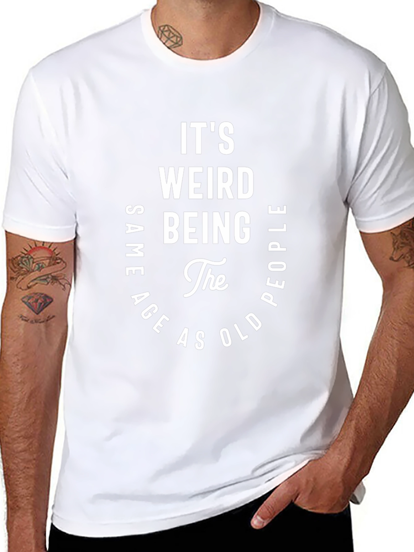 Its Weird Being the Same Age T-Shirt