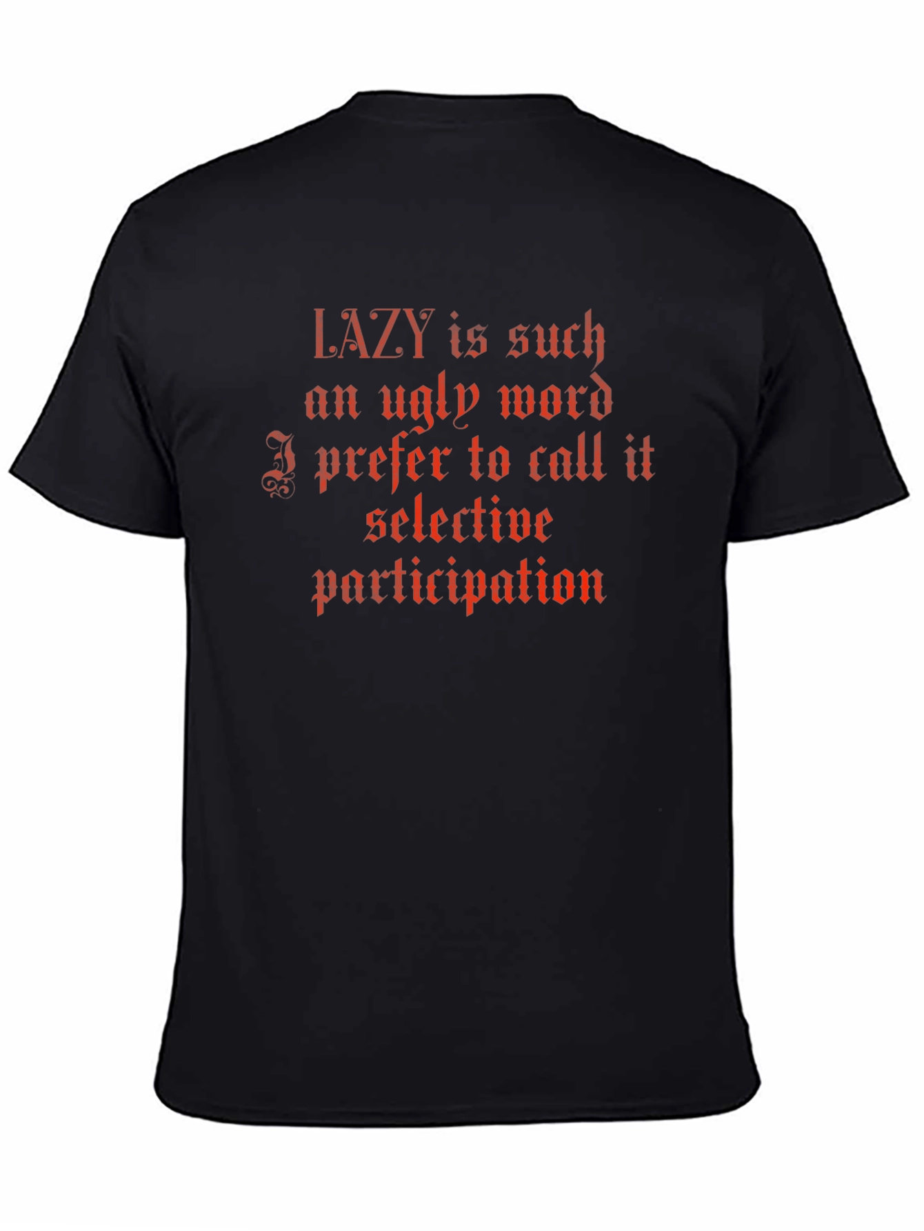Lazy Selective Participation T-Shirt - Black