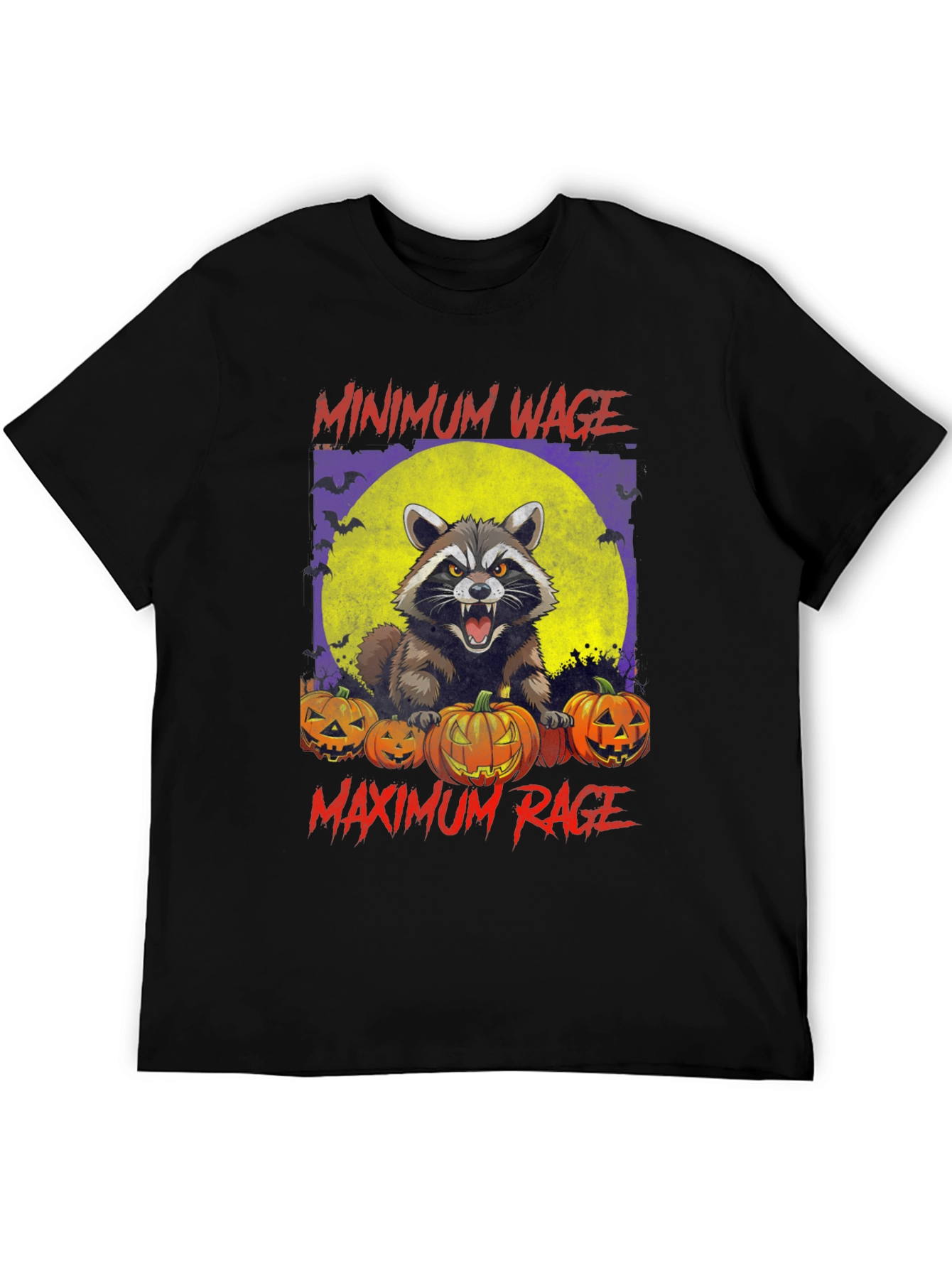 Minimum Wage Maximum Rage Raccoon Halloween T-Shirt