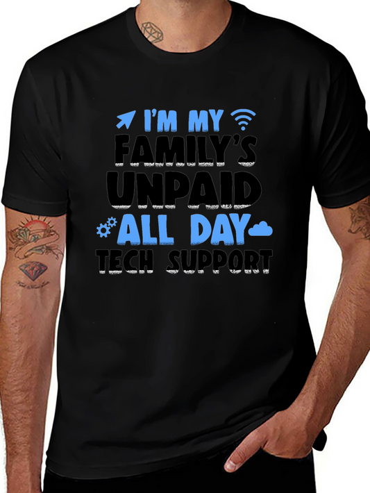 Familys Unpaid Tech Support T-Shirt