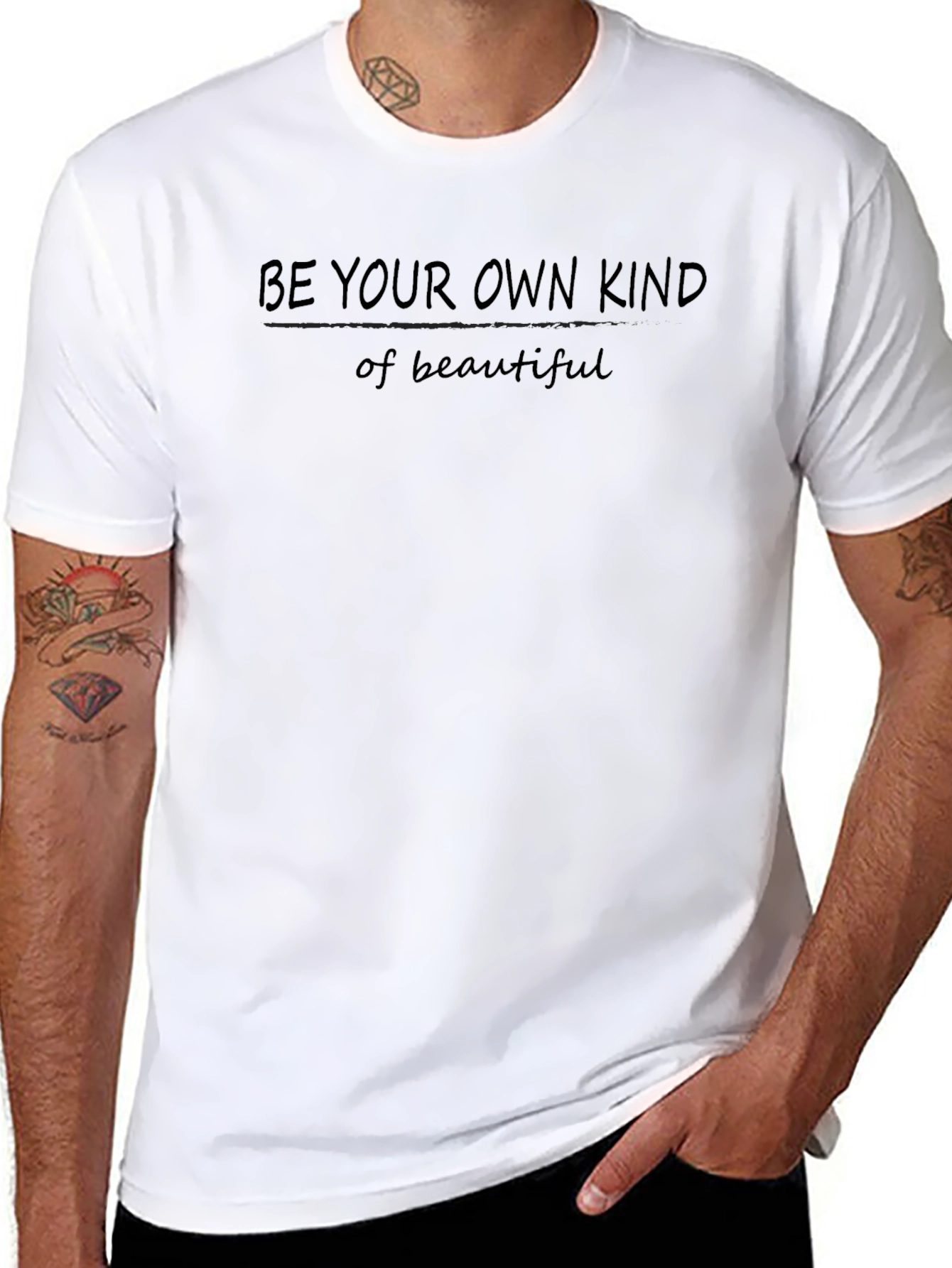 Be Your Own Kind of Beautiful Graphic T-Shirt