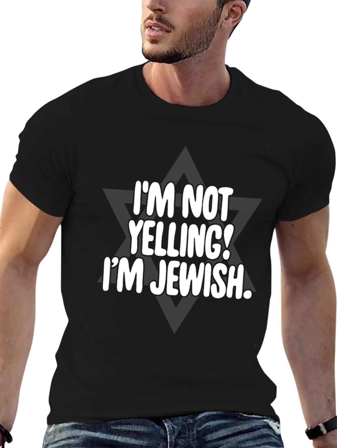 Im Not Yelling Im Jewish T-Shirt