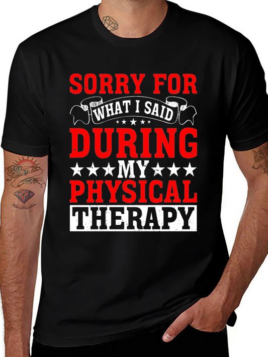 Sorry for What I Said T-Shirt