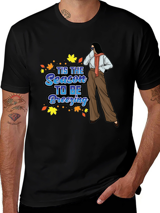 Tis The Season To Be Breezing Autumn T-Shirt