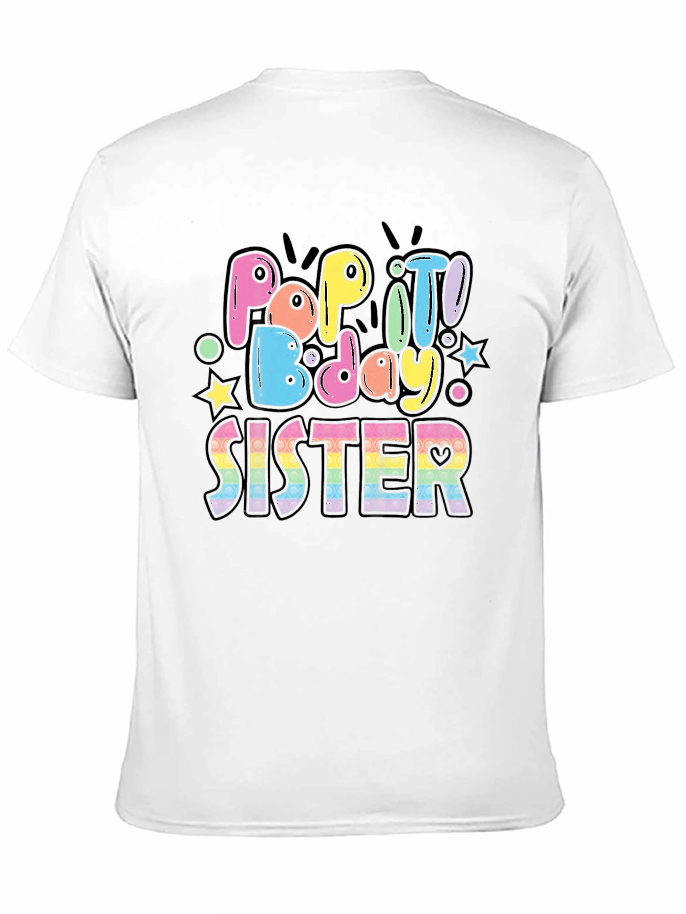 Pop It Bday Sister T-Shirt