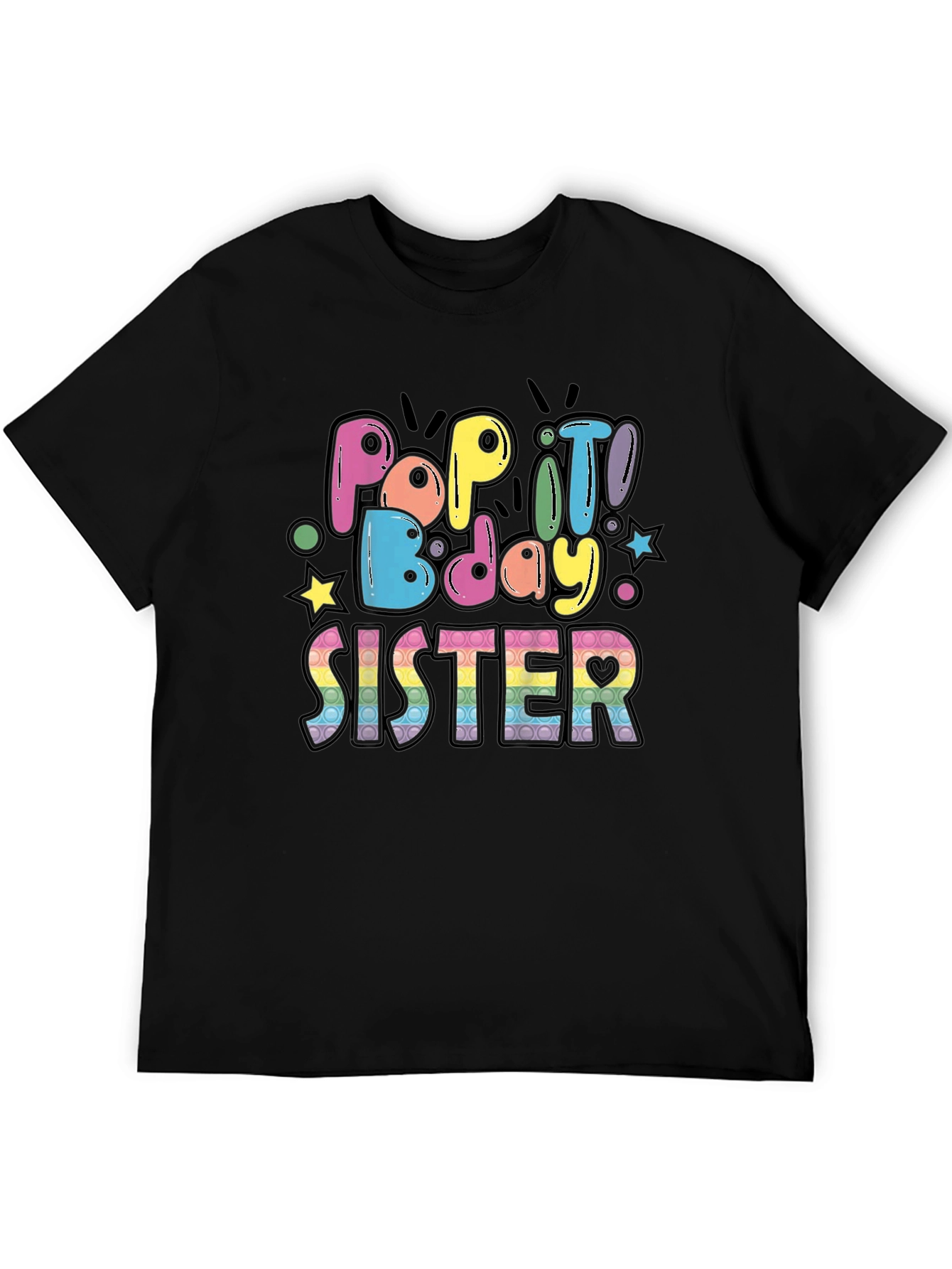 Pop It Bday Sister T-Shirt