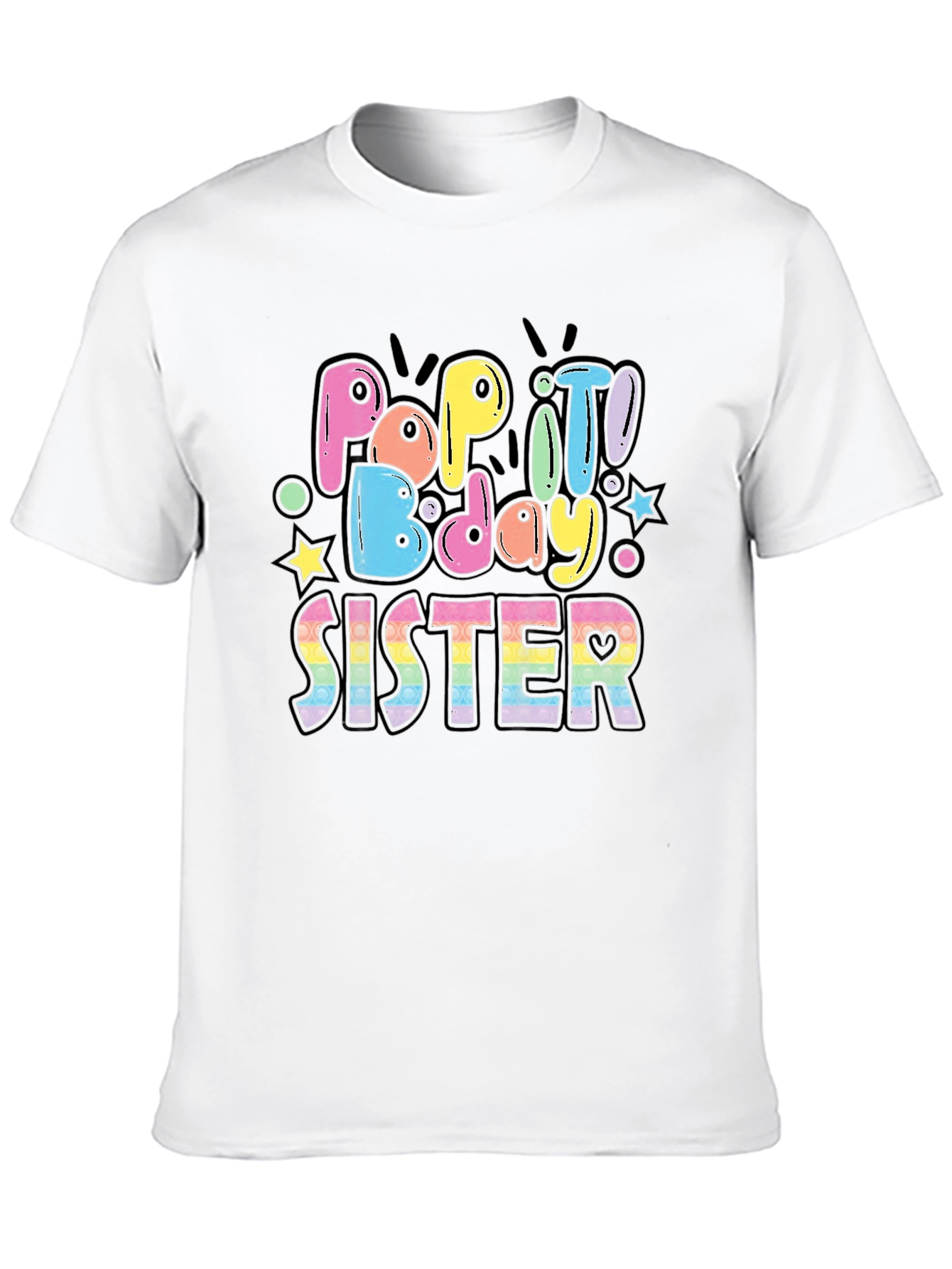 Pop It Bday Sister T-Shirt