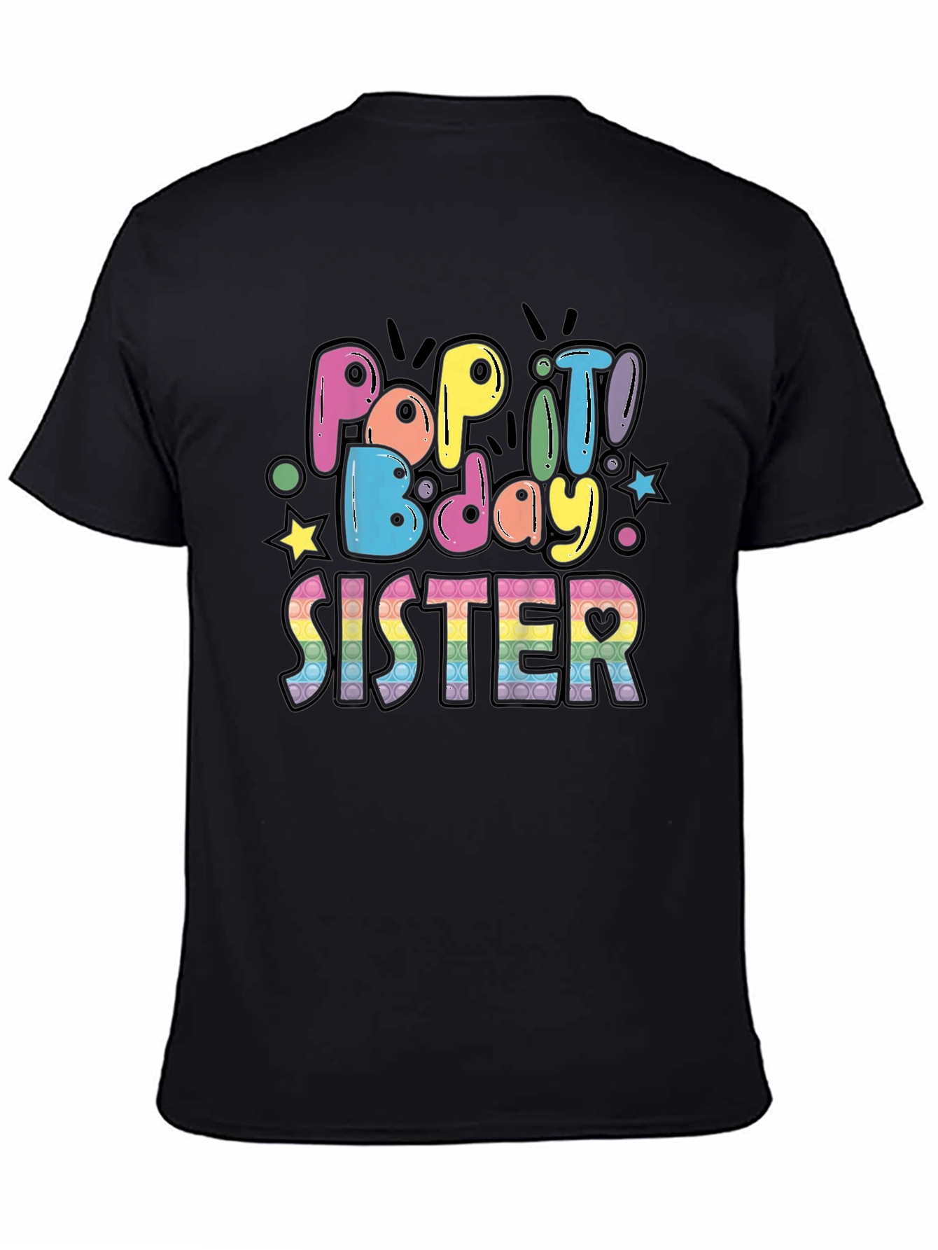 Pop It Bday Sister T-Shirt