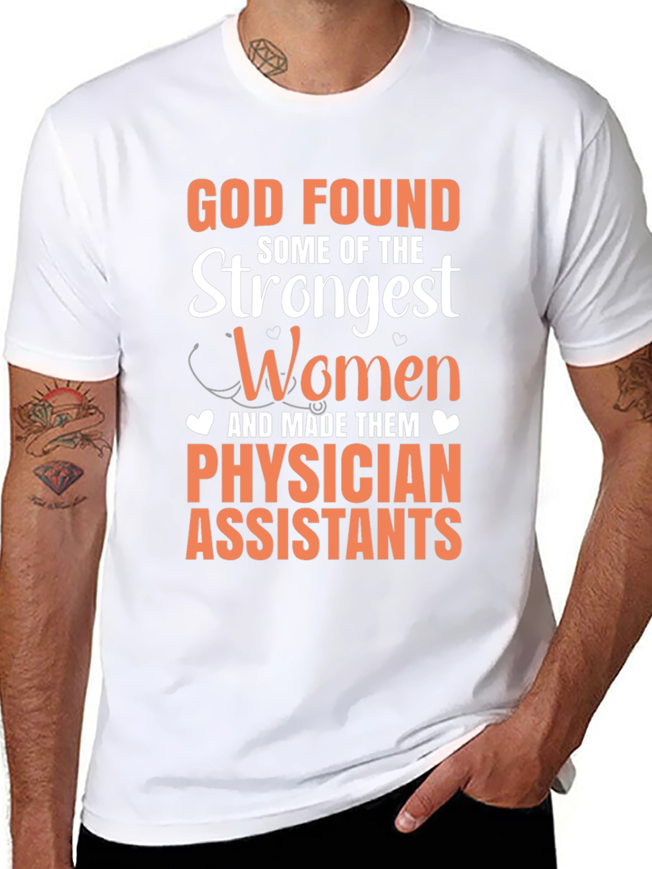 Physician Assistant T-Shirt - God Found Strongest Women