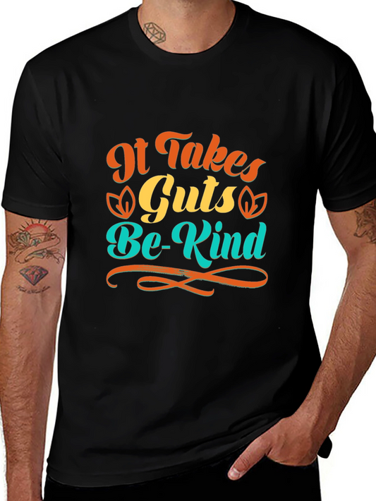 It Takes Guts to Be Kind - Graphic Tee