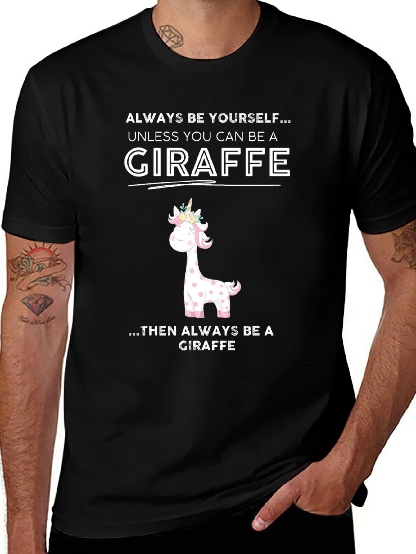 Giraffe Humor T-Shirt - Be Yourself Unless Giraffe