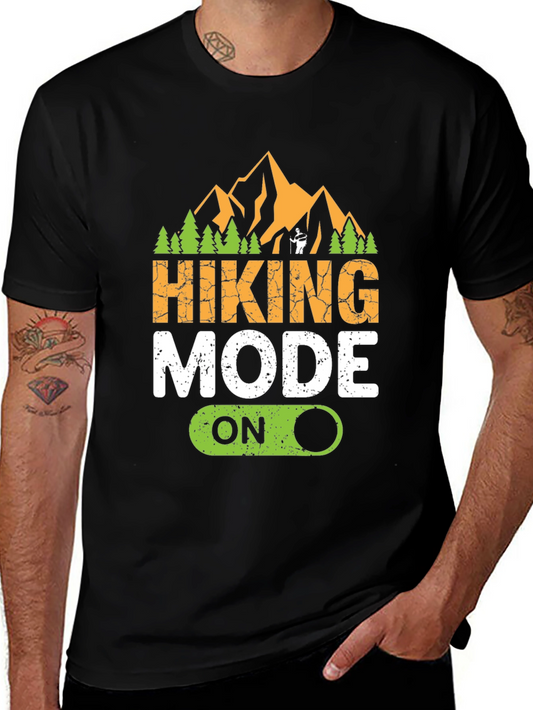 Hiking Mode On Graphic Tee - Adventure Ready Shirt