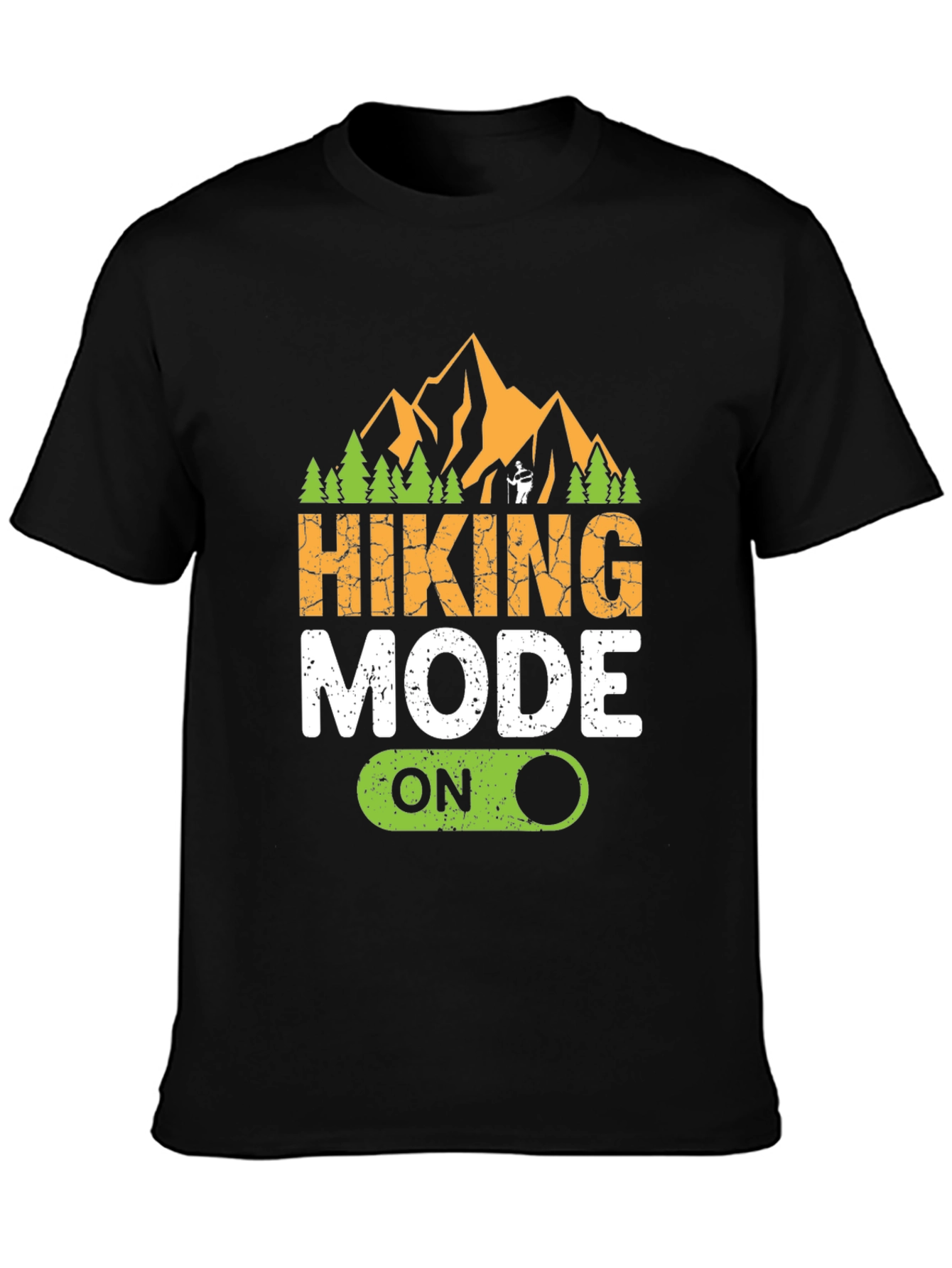 Hiking Mode On Graphic Tee - Adventure Ready Shirt