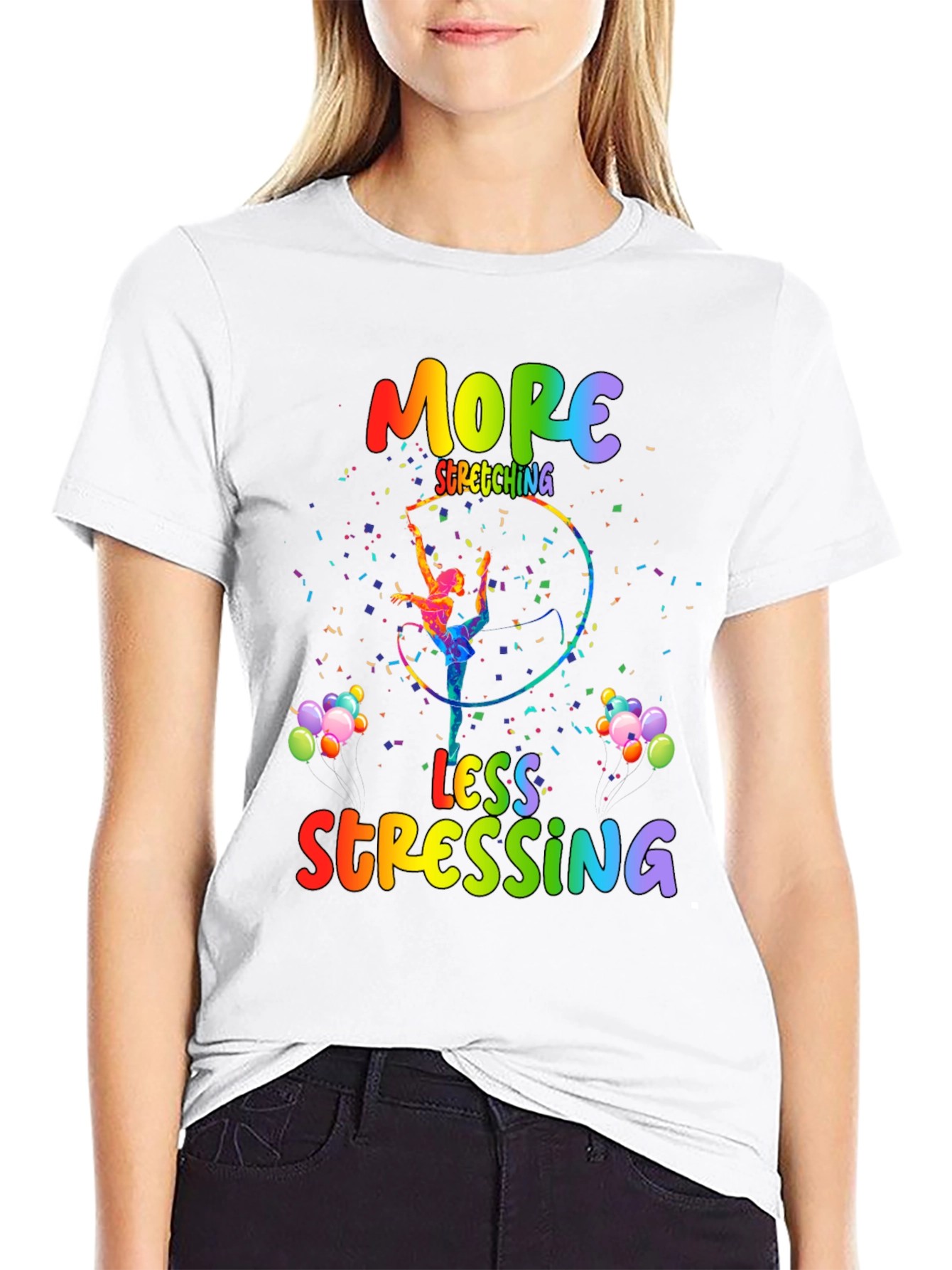 More Stretching Less Stressing T-Shirt