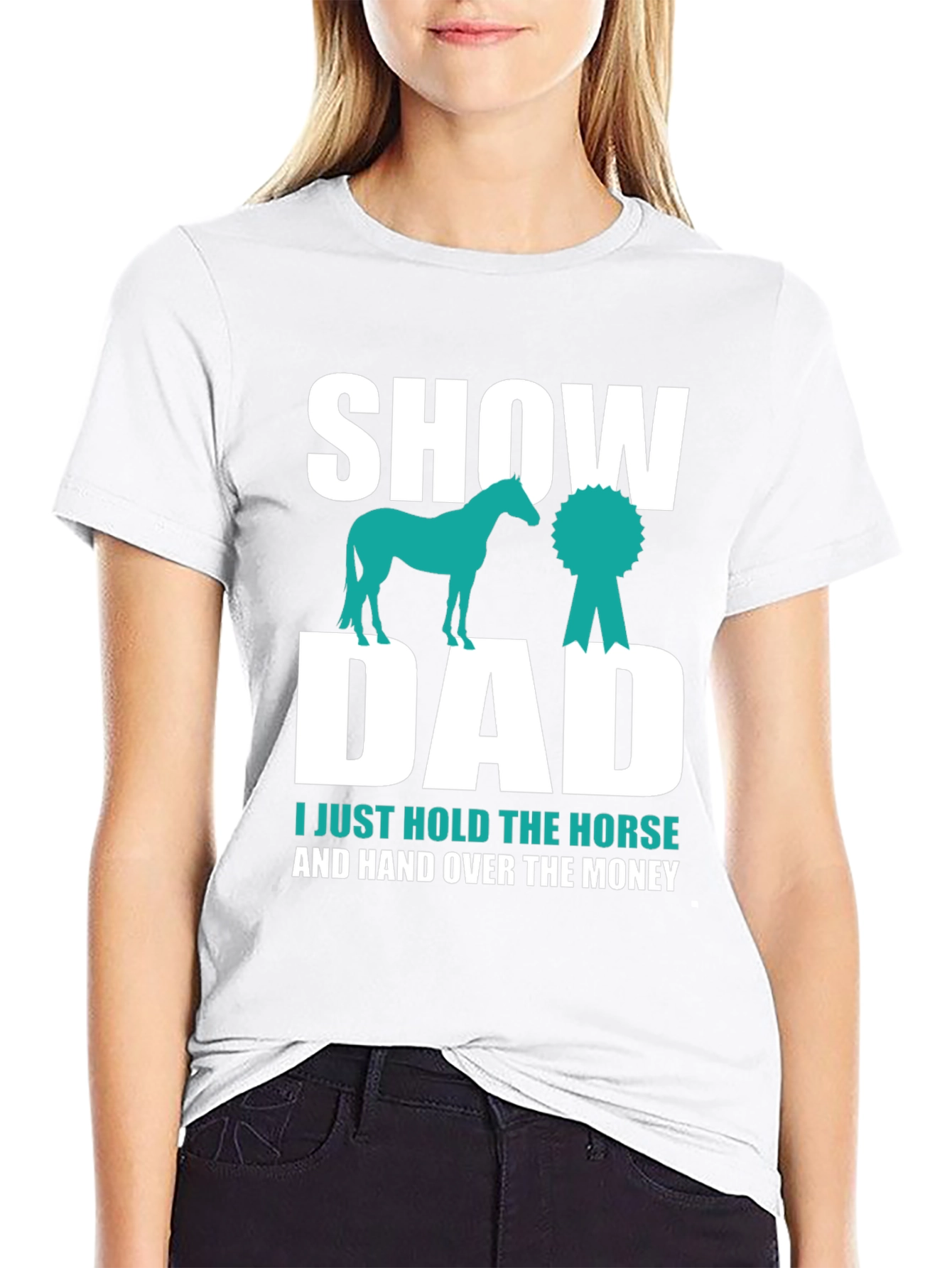 Show Dad T-Shirt - Horse Show Support