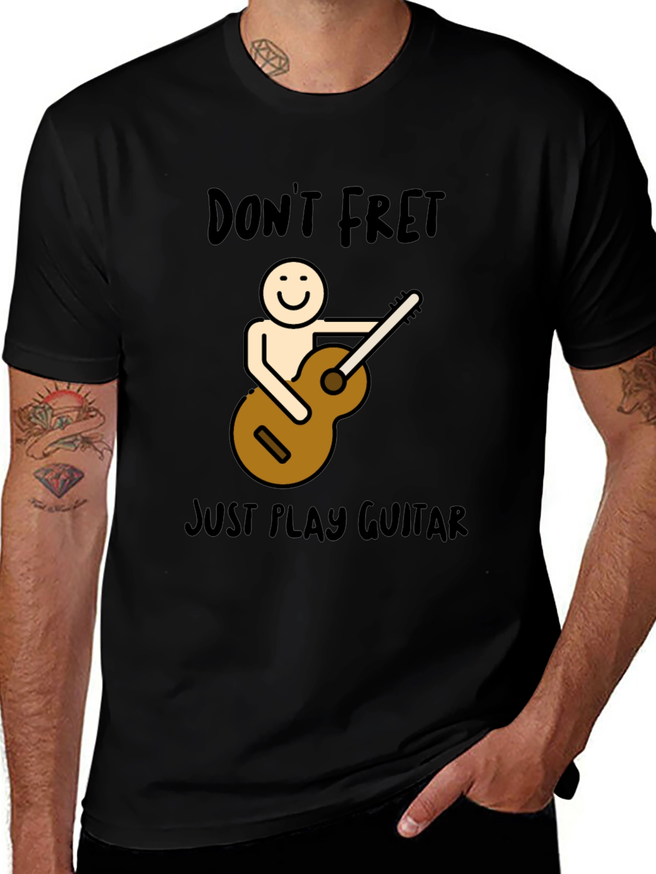 Dont Fret Just Play Guitar Graphic T-Shirt