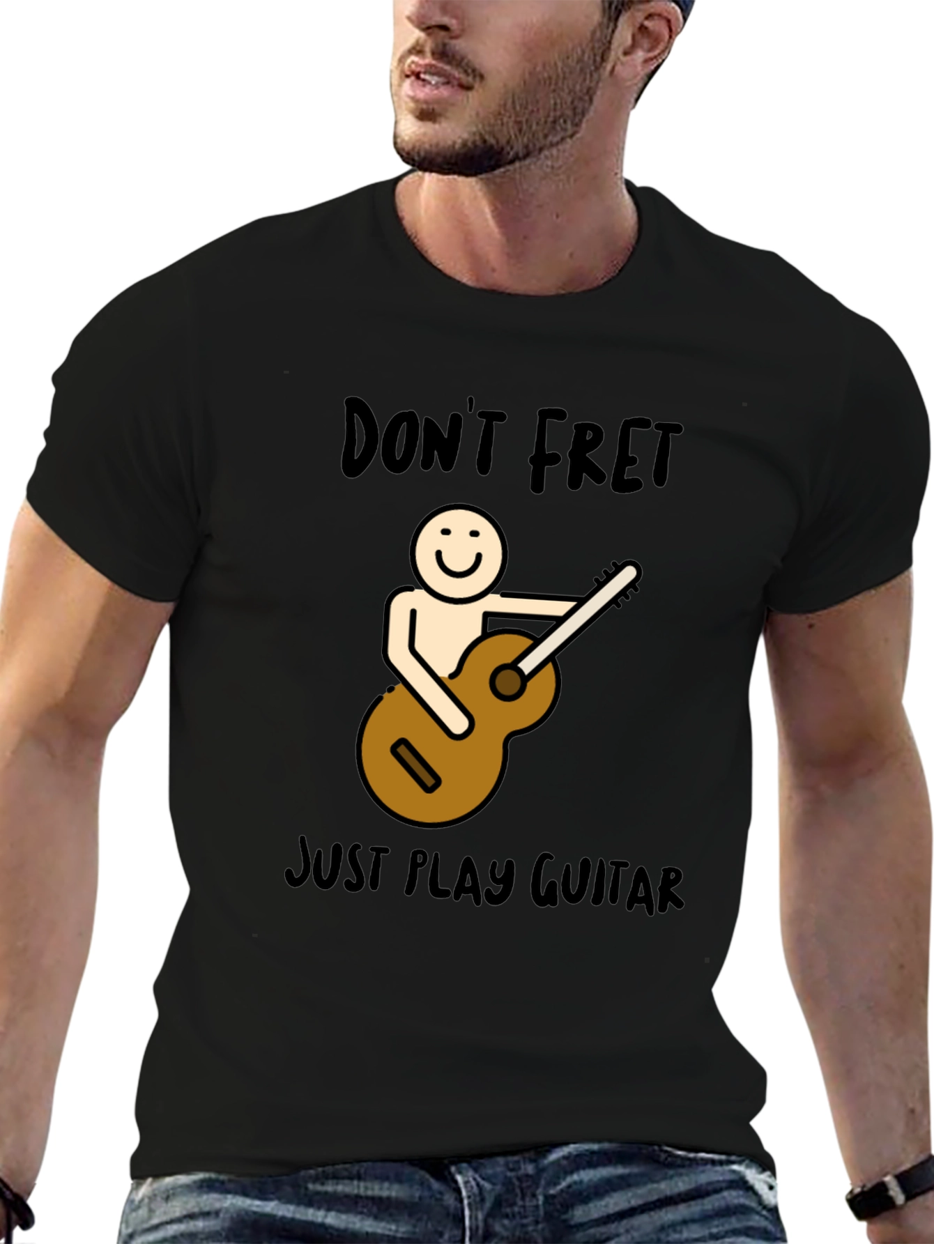 Dont Fret Just Play Guitar Graphic T-Shirt