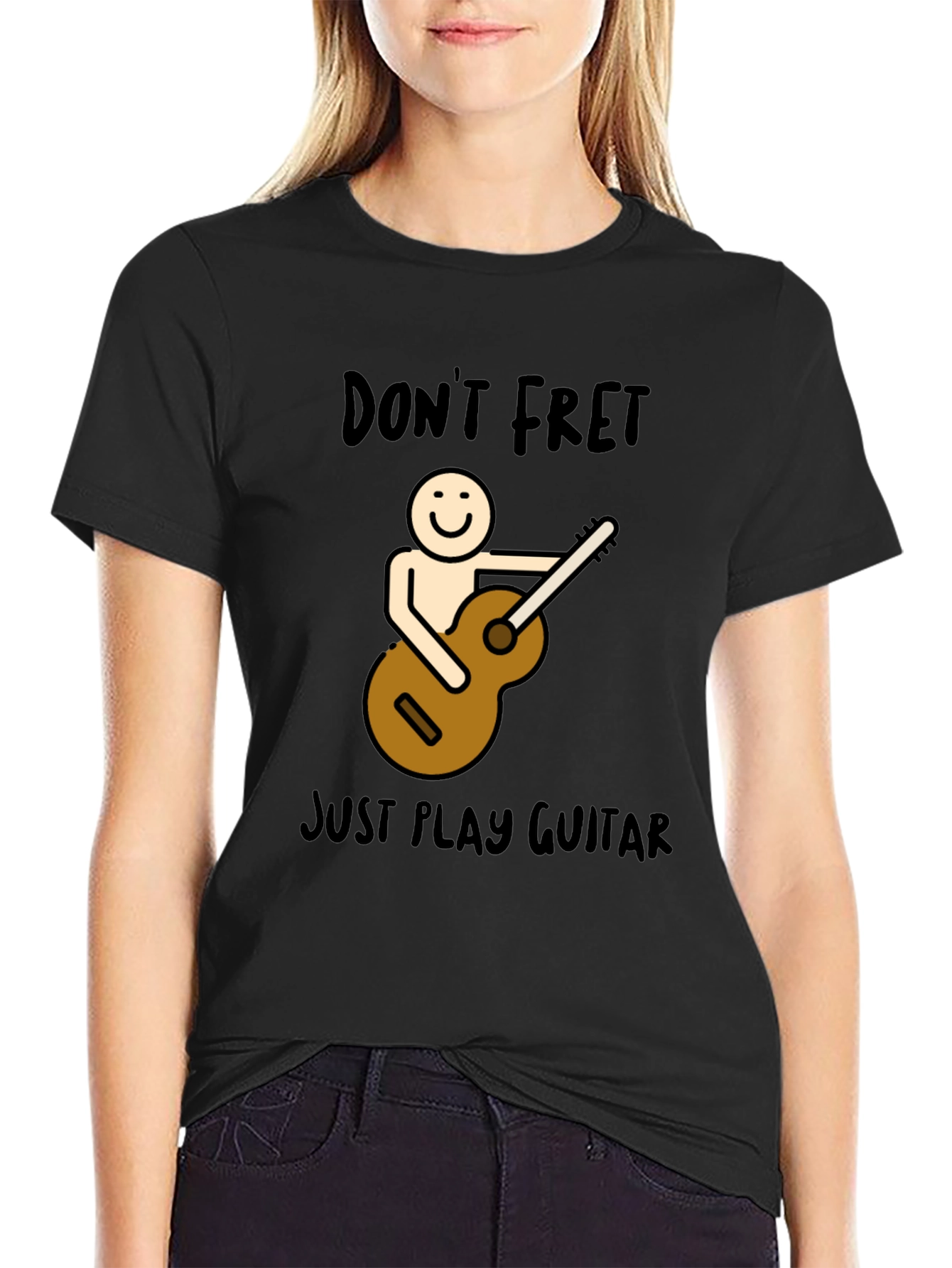 Dont Fret Just Play Guitar Graphic T-Shirt