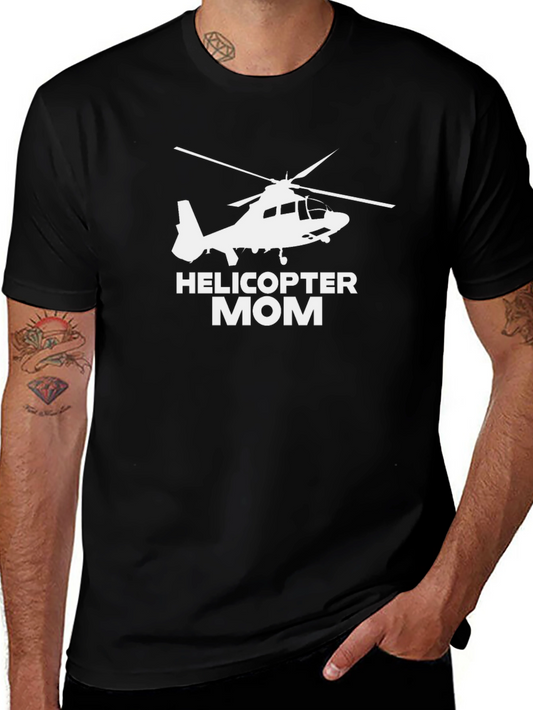 Helicopter Mom T-Shirt - Funny Novelty Tee
