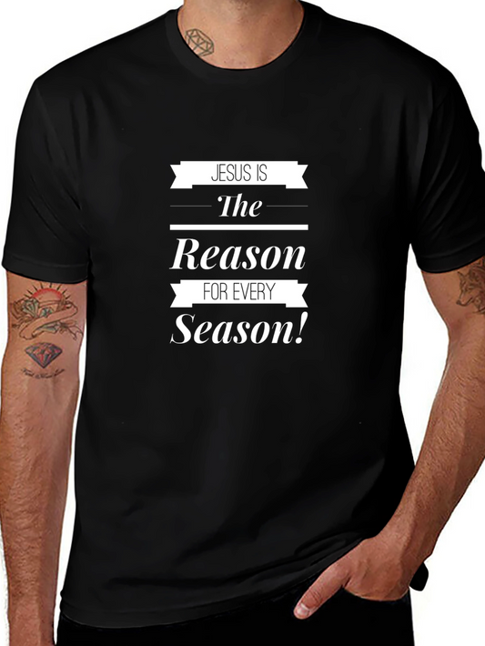 Jesus Is The Reason T-Shirt - Christian Apparel