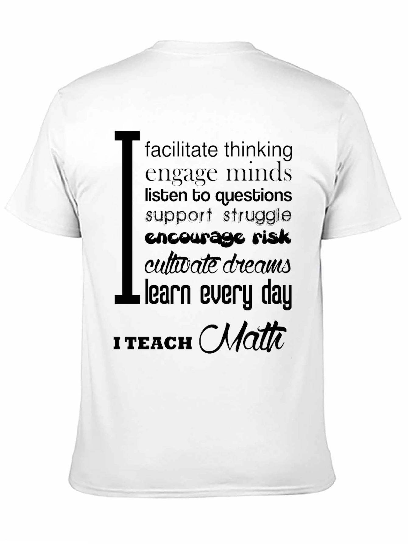 I Teach Math T-Shirt