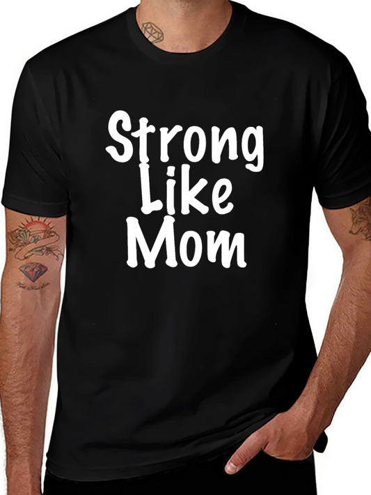 Strong Like Mom Black T-Shirt