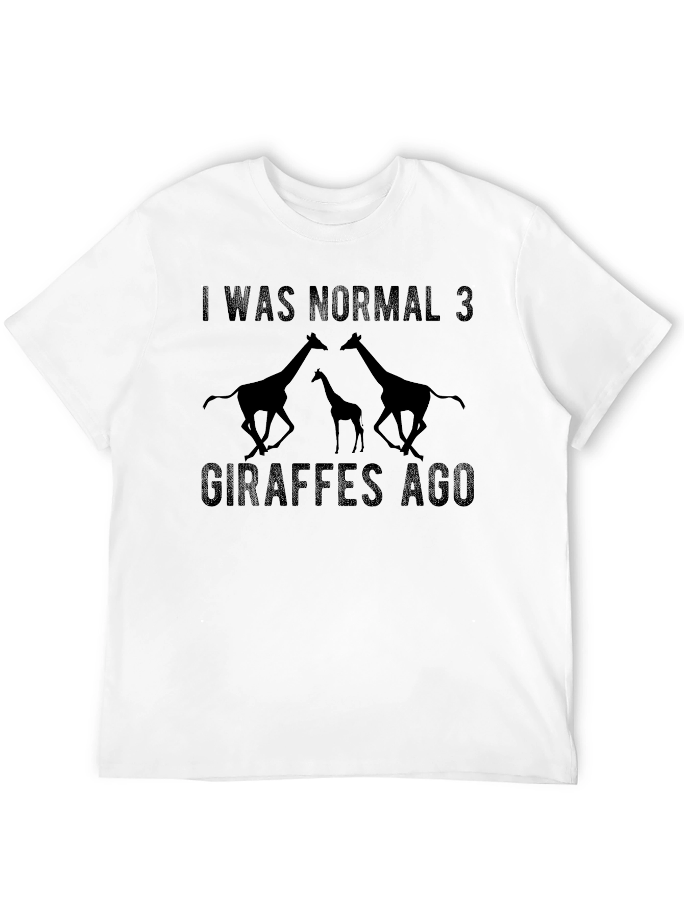I Was Normal 3 Giraffes Ago Graphic T-Shirt
