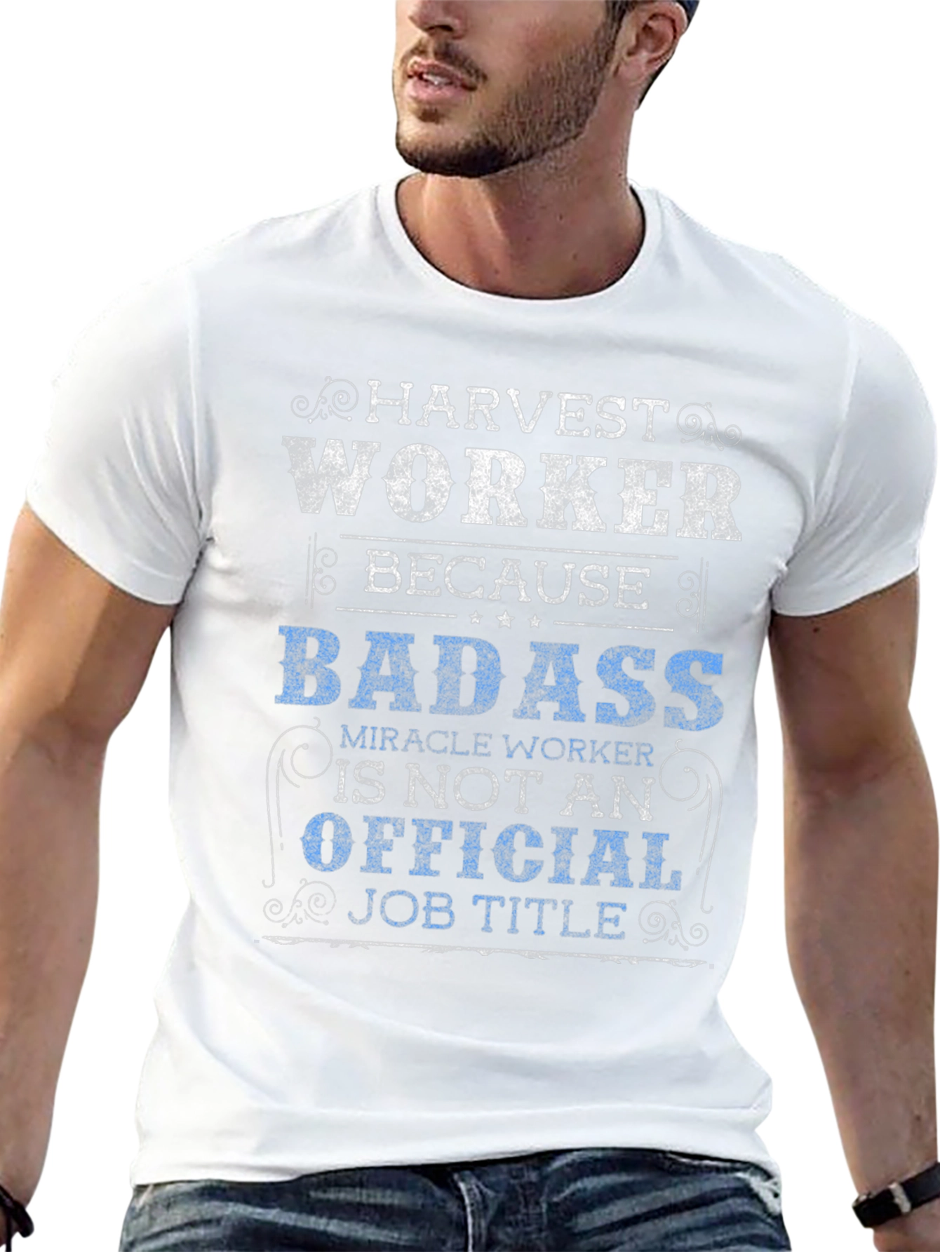 Harvest Worker T-Shirt - Badass Job Title