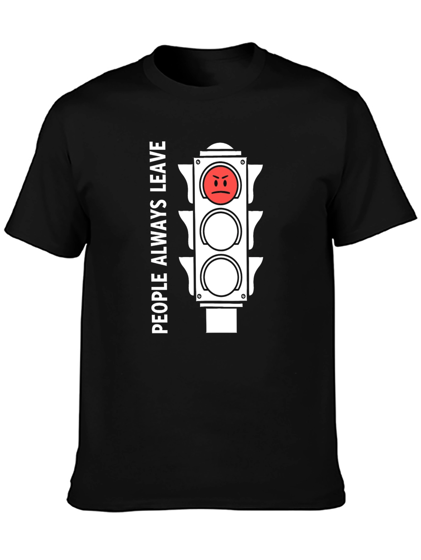People Always Leave Graphic T-Shirt