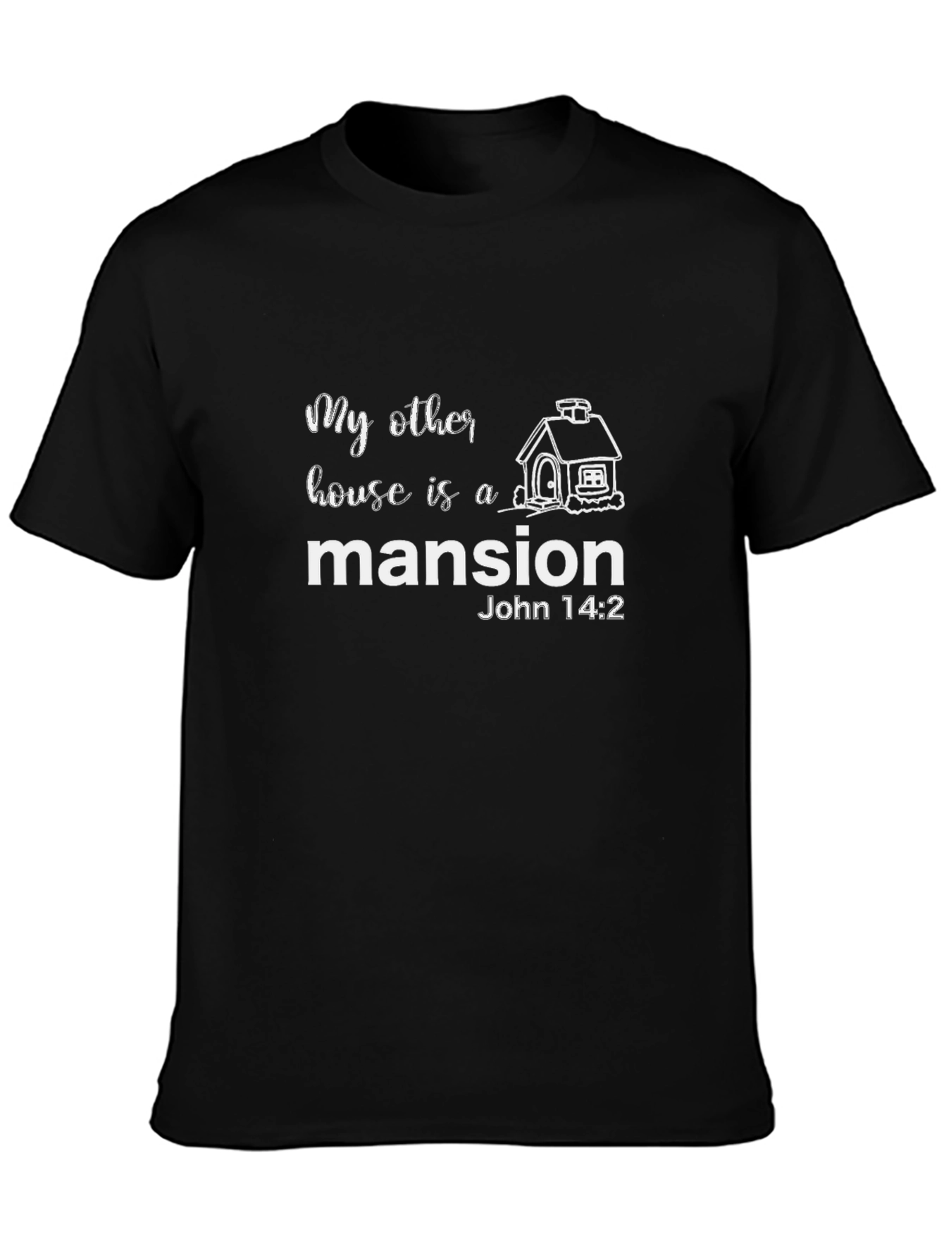 My Other House Is A Mansion T-Shirt