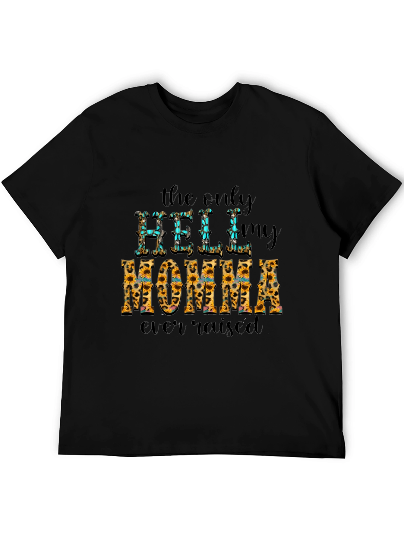Momma Raised Hell Graphic Tee