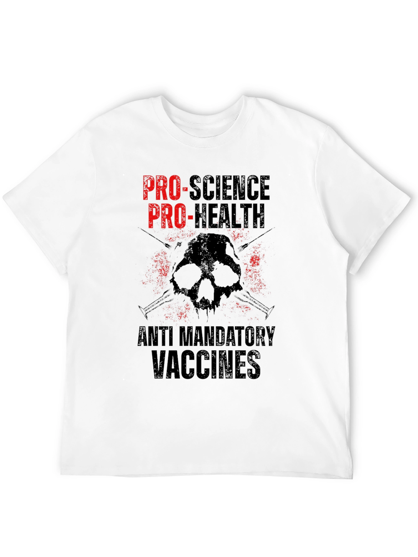 Pro-Science Pro-Health Anti-Mandatory Vaccines Graphic Tee