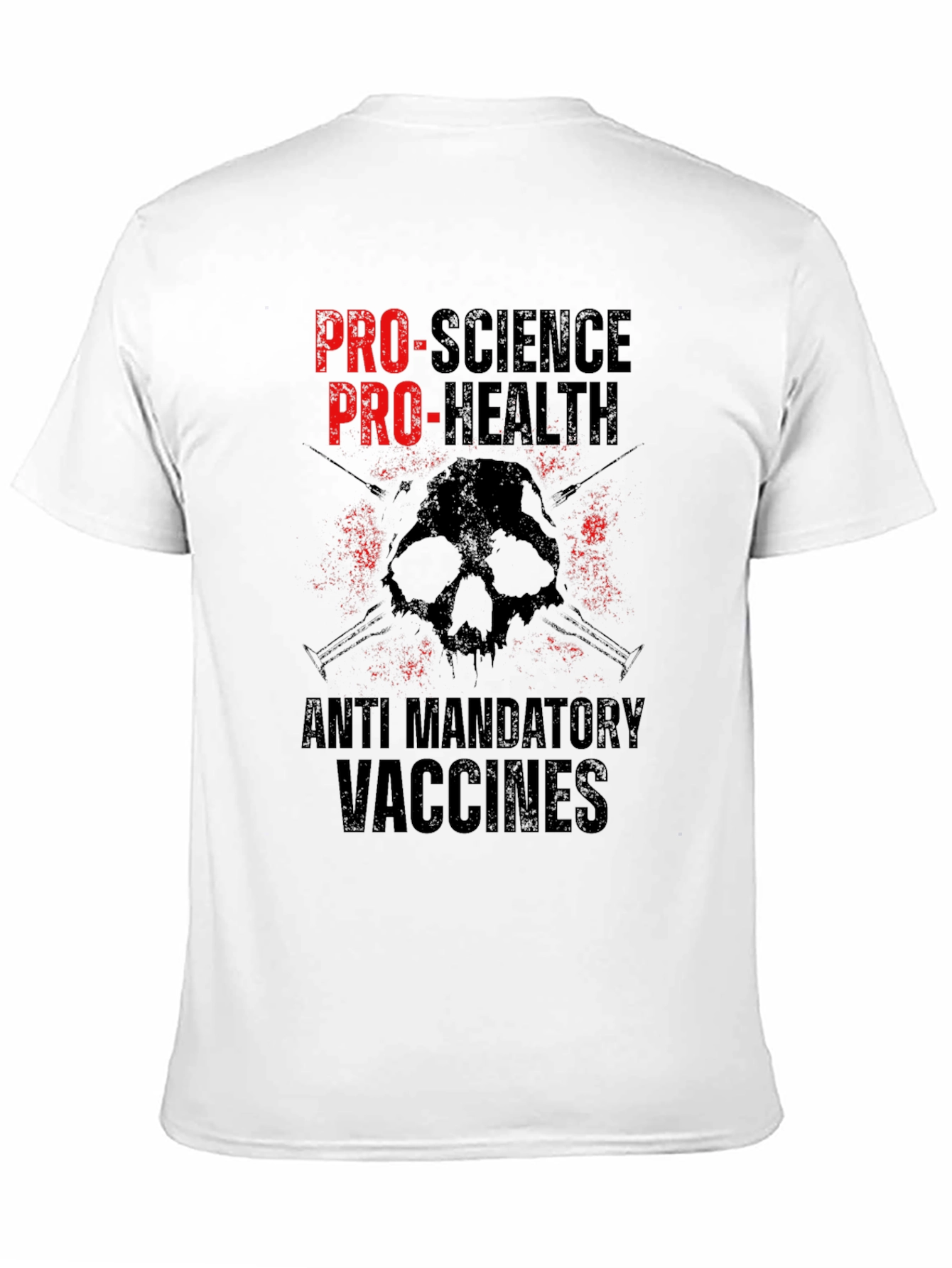 Pro-Science Pro-Health Anti-Mandatory Vaccines Graphic Tee