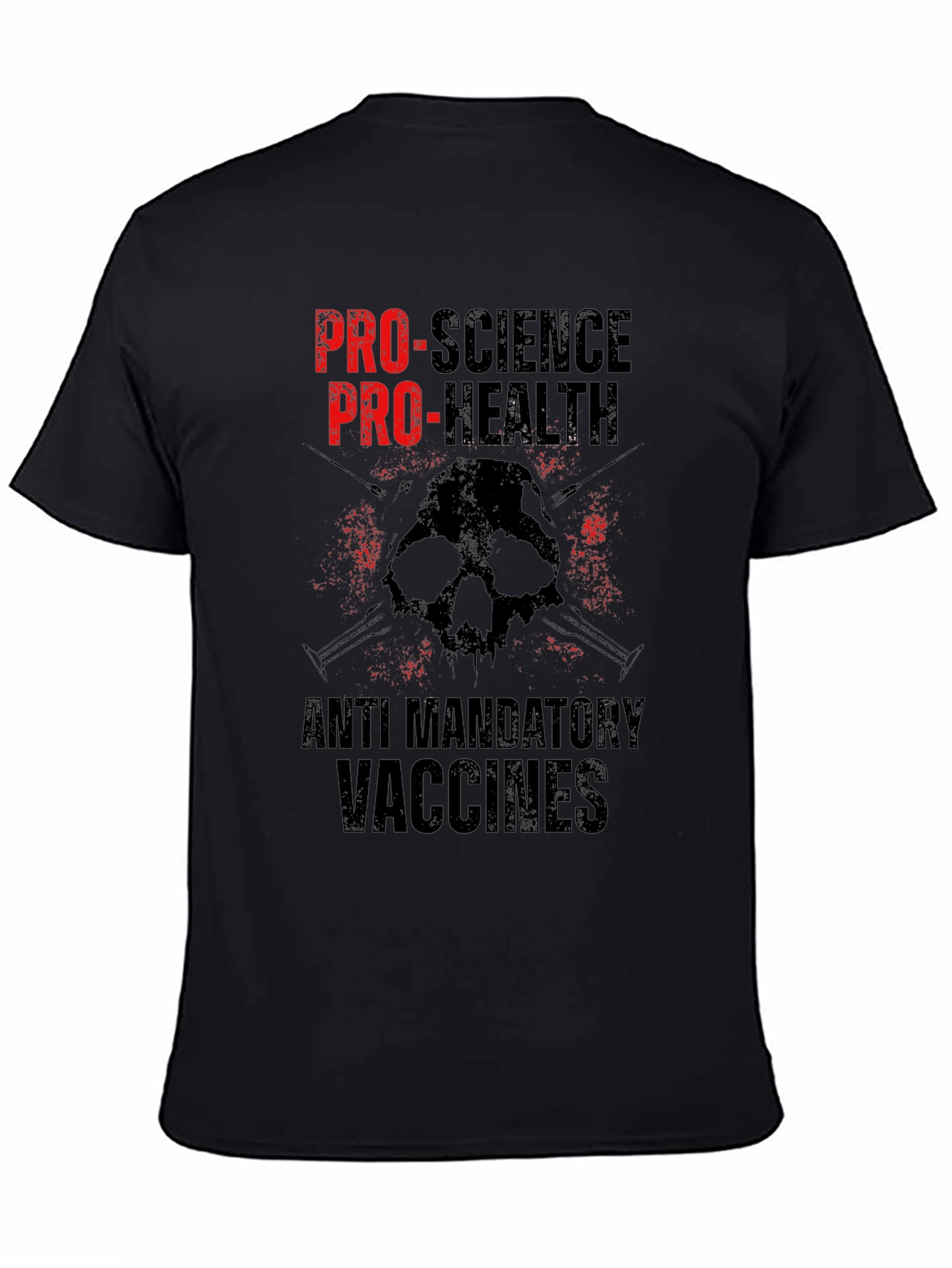Pro-Science Pro-Health Anti-Mandatory Vaccines Graphic Tee
