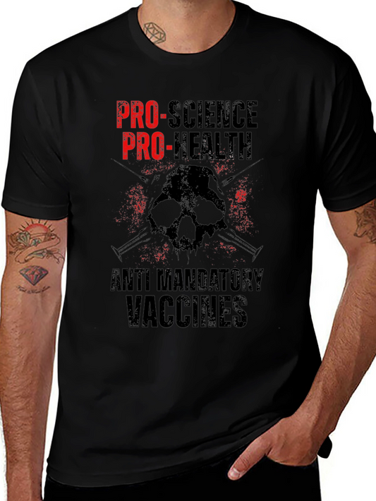 Pro-Science Pro-Health Anti-Mandatory Vaccines Graphic Tee